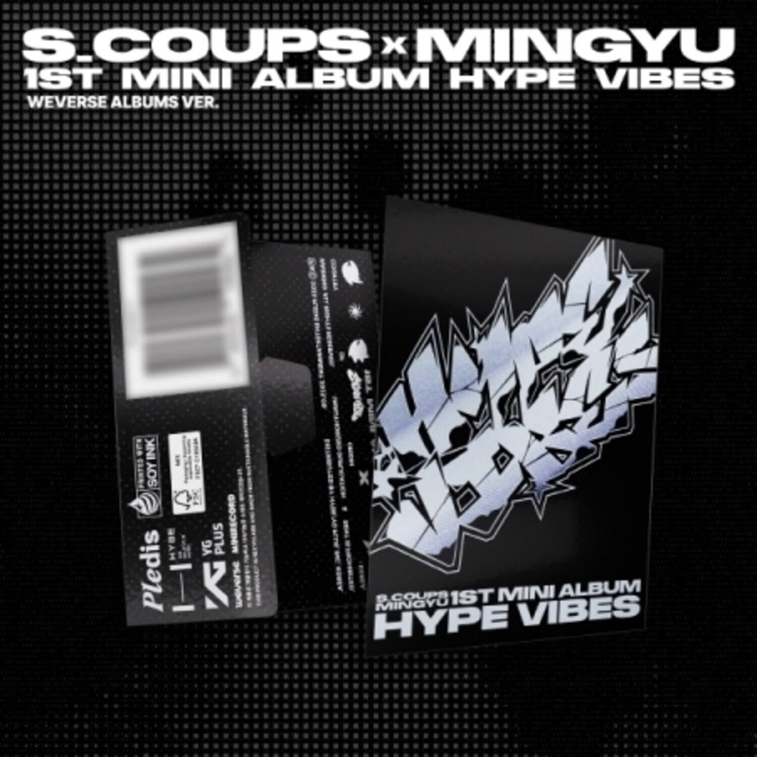 S.COUPS x MINGYU  
1ST MINI ALBUM HYPE VIBES  
WEVERSE ALBUMS VER.  

Pledis  
HYBE  
VG PLUS  
MINIRECORD