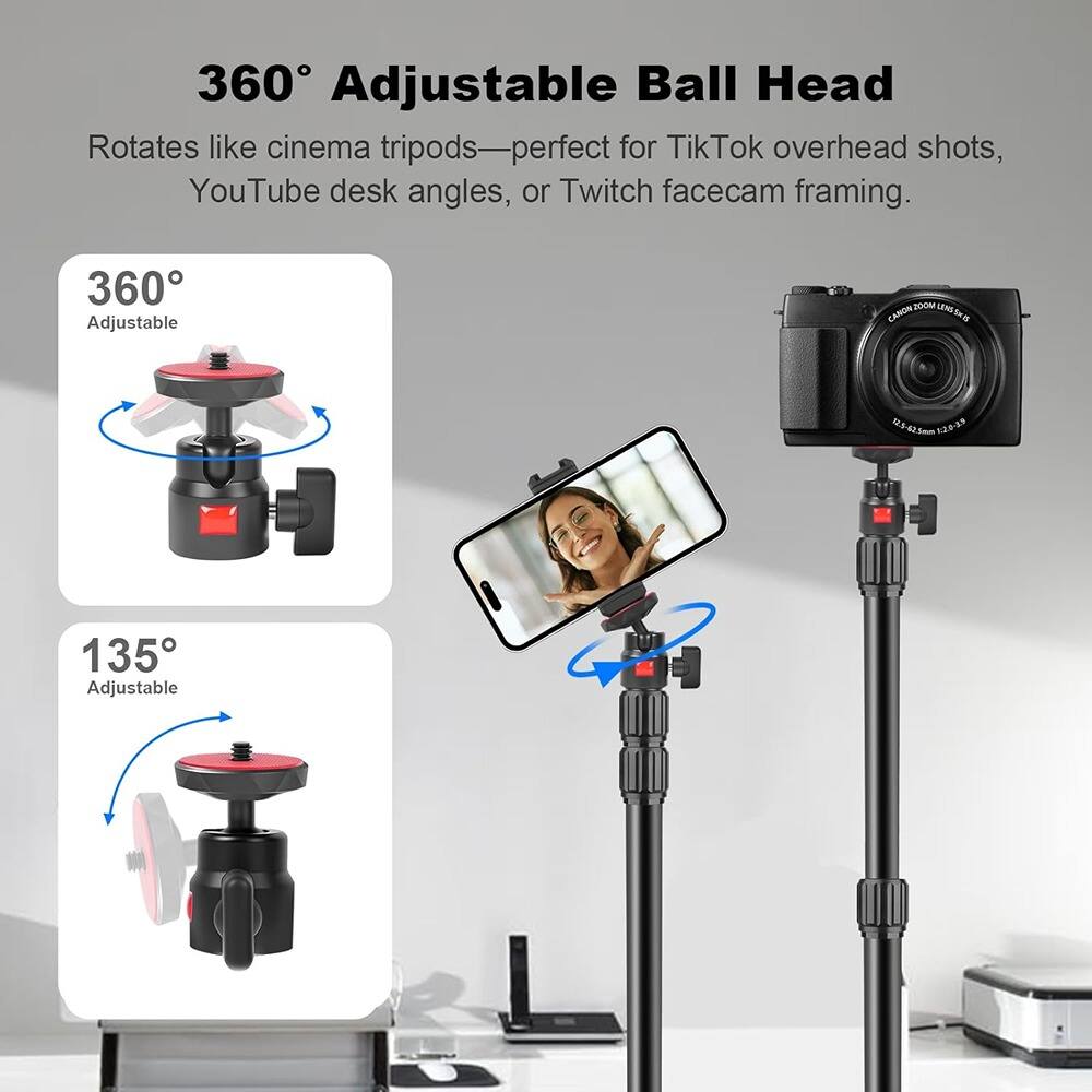 360° Adjustable Ball Head  
Rotates like cinema tripods—perfect for TikTok overhead shots, YouTube desk angles, or Twitch facecam framing.  

360° Adjustable  
135° Adjustable