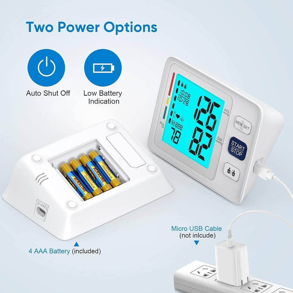 Two Power Options  
Auto Shut Off  
Low Battery Indication  

4 AAA Battery (included)  

Micro USB Cable (not included)  

Type: ALKALINE  

10:08 10/28  

PUL 888  
SYS 125  
DIA 82  
PUL 78  
SYS 125  
DIA 82  

MEM SET  
START STOP