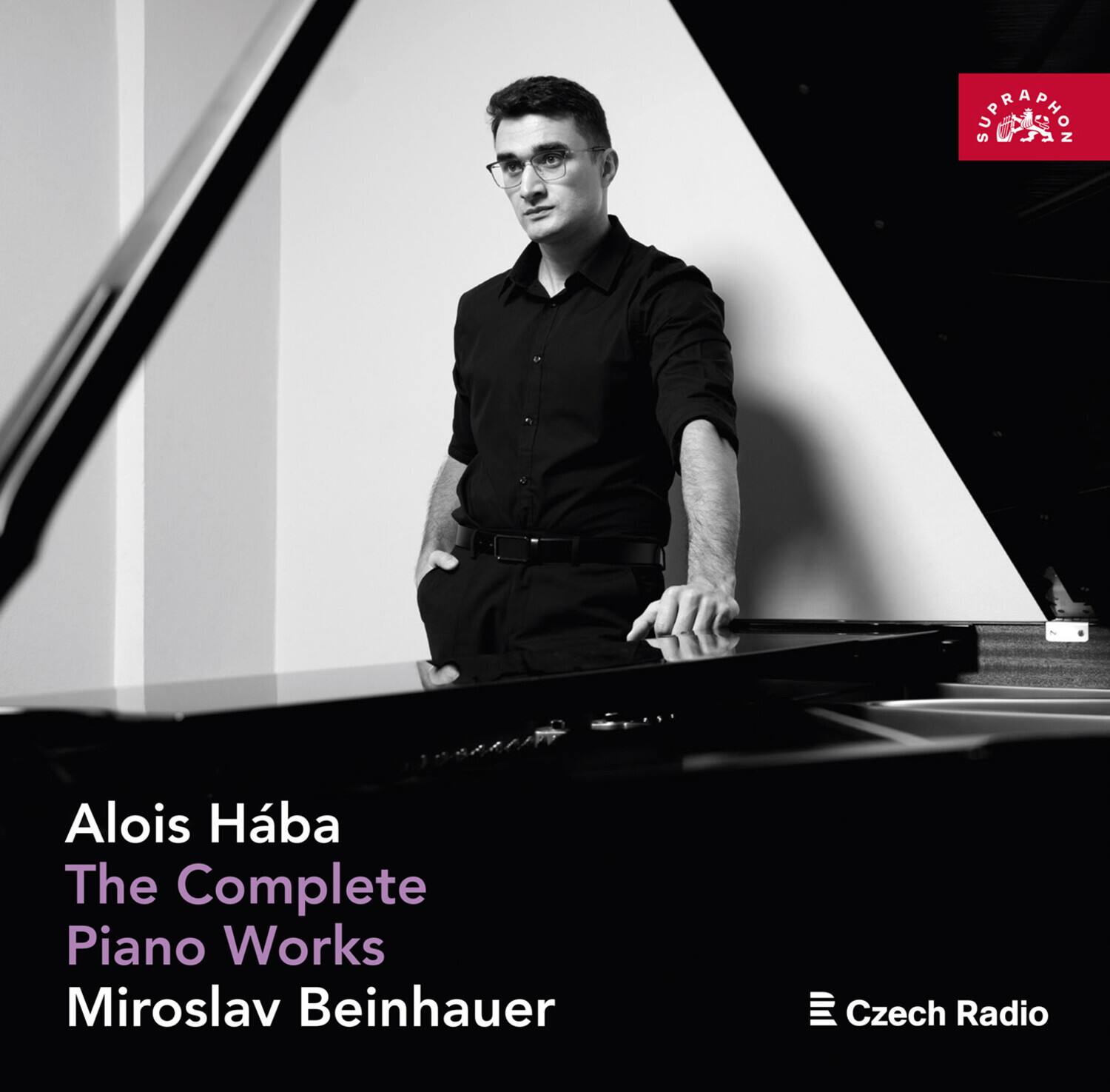 Alois Hába  
The Complete Piano Works  
Miroslav Beinhausauer  

Czech Radio  

SUPRAPHON