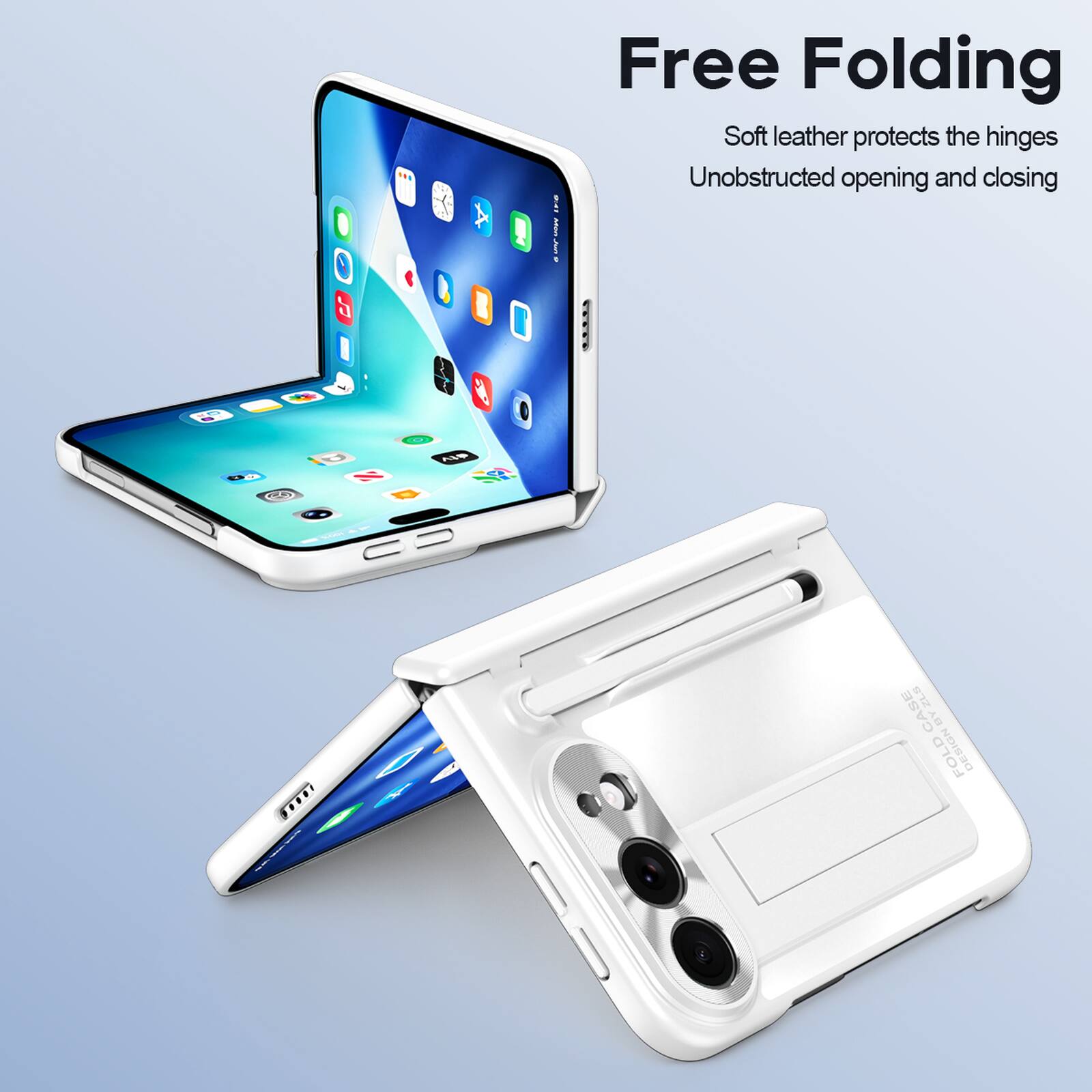 Free Folding  
Soft leather protects the hinges  
Unobstructed opening and closing