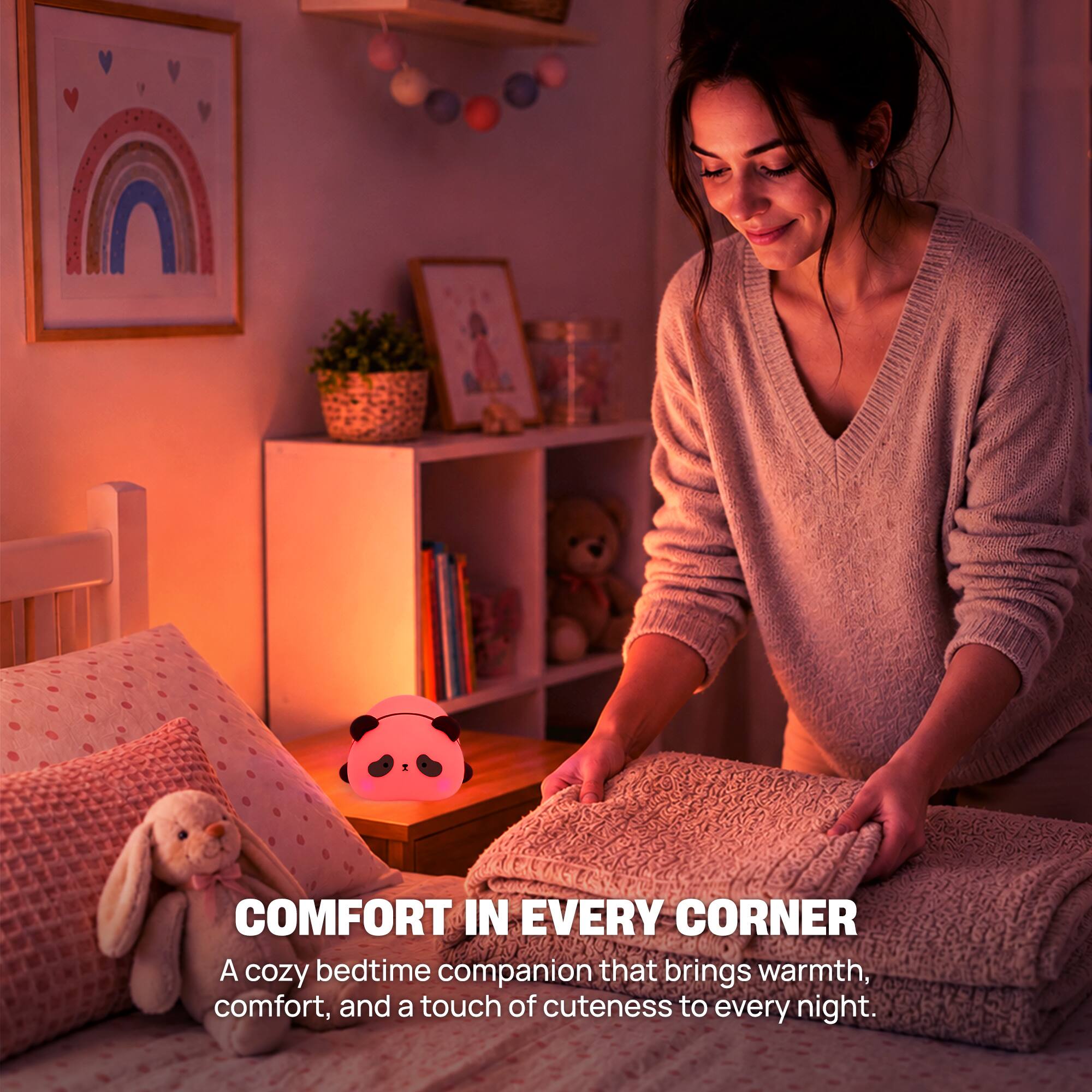 COMFORT IN EVERY CORNER  
A cozy bedtime companion that brings warmth, comfort, and a touch of cuteness to every night.