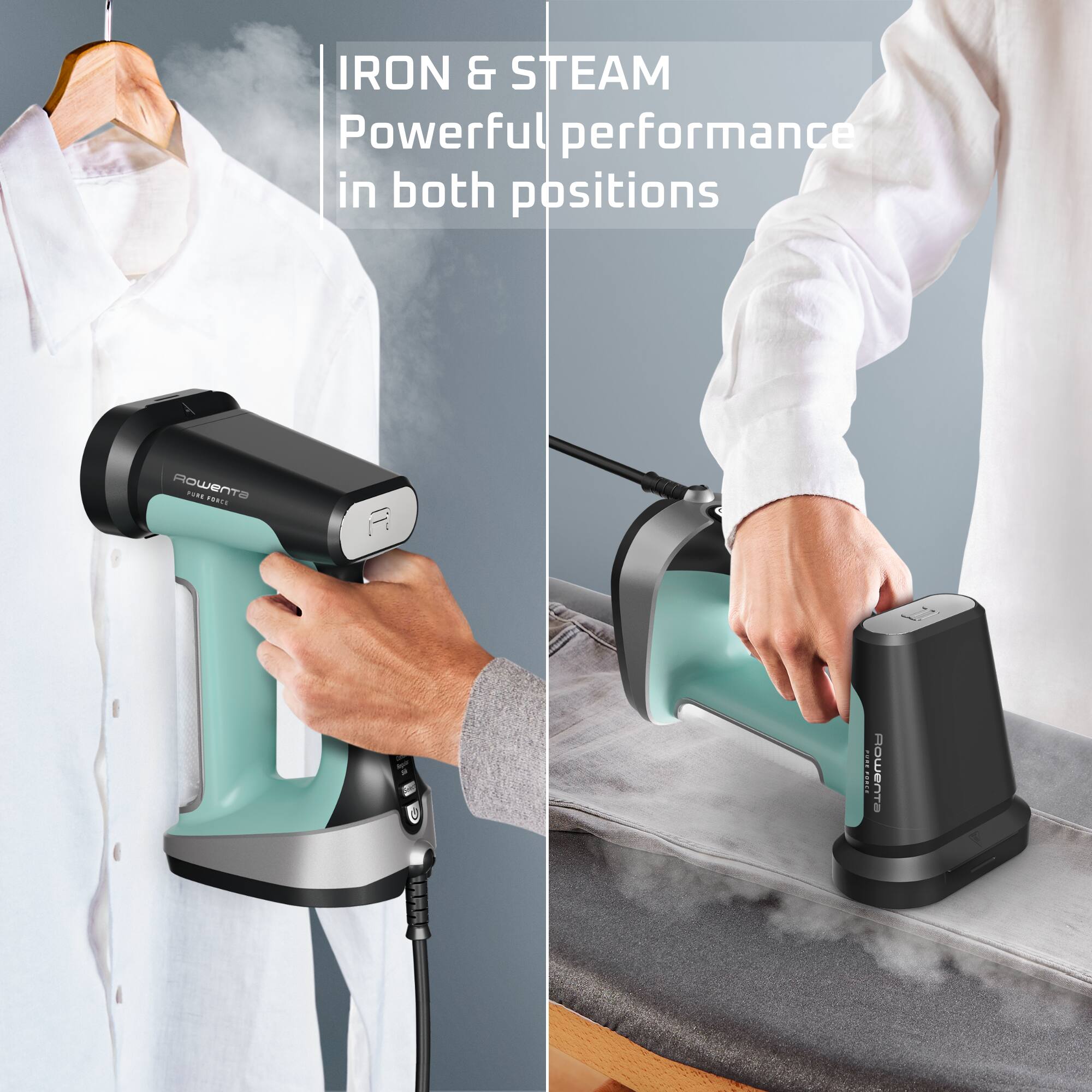 IRON & STEAM  
Powerful performance in both positions  

Rowenta PURE TORCE  
CURE FOREST