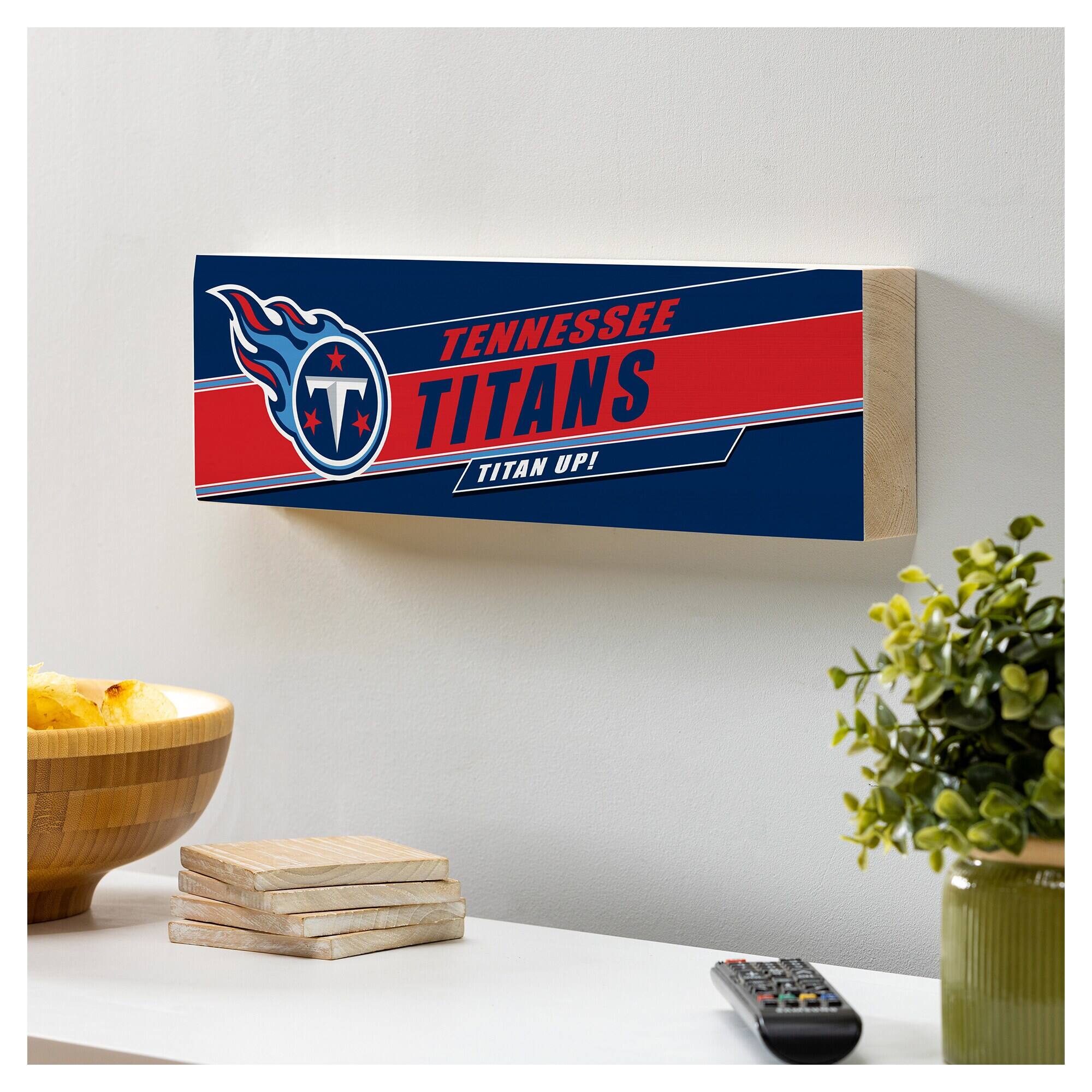 TENNESSEE TITANS  
TITAN UP!