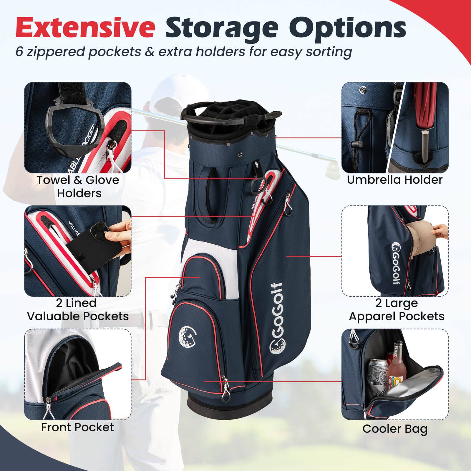 Extensive Storage Options  
6 zippered pockets & extra holders for easy sorting  

- Towel & Glove Holders  
- 2 Lined Valuable Pockets  
- Front Pocket  
- Umbrella Holder  
- 2 Large Apparel Pockets  
- Cooler Bag