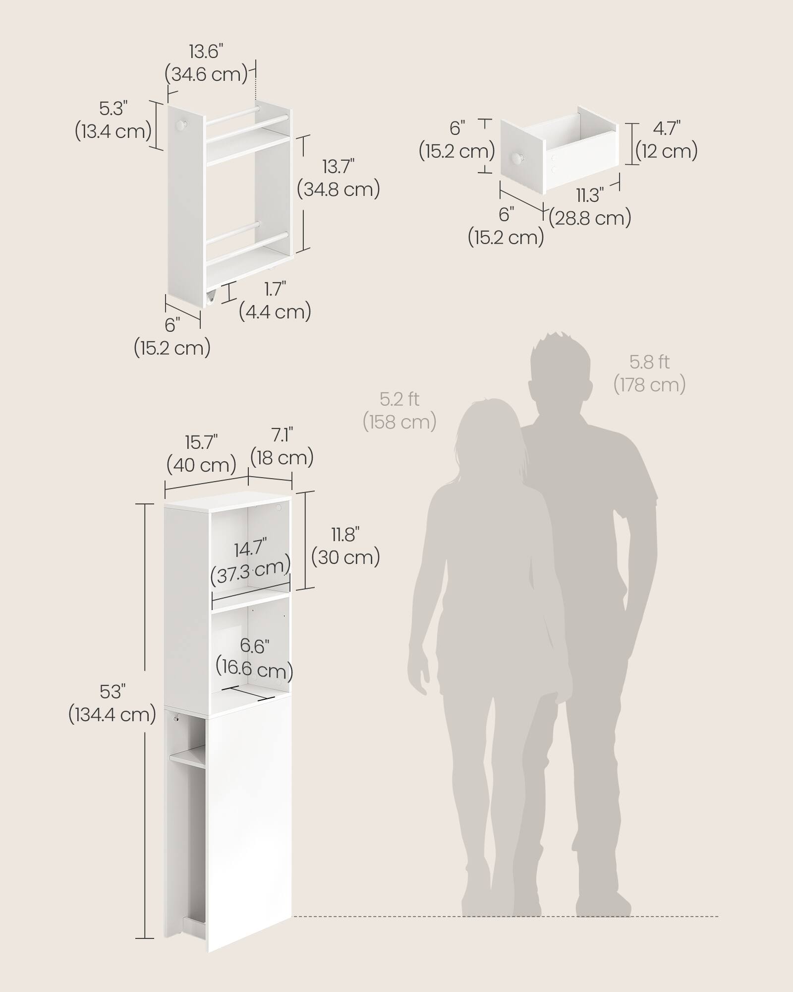 13.6" (34.6 cm)  
5.3" (13.4 cm)  
6" (15.2 cm)  
13.7" (34.8 cm)  
1.7" (4.4 cm)  
11.3" (28.8 cm)  
4.7" (12 cm)  
5.8 ft (178 cm)  
5.2 ft (158 cm)  
15.7" (40 cm)  
7.1" (18 cm)  
14.7" (37.3 cm)  
11.8" (30 cm)  
6.6" (16.6 cm)  
53" (134.4 cm)