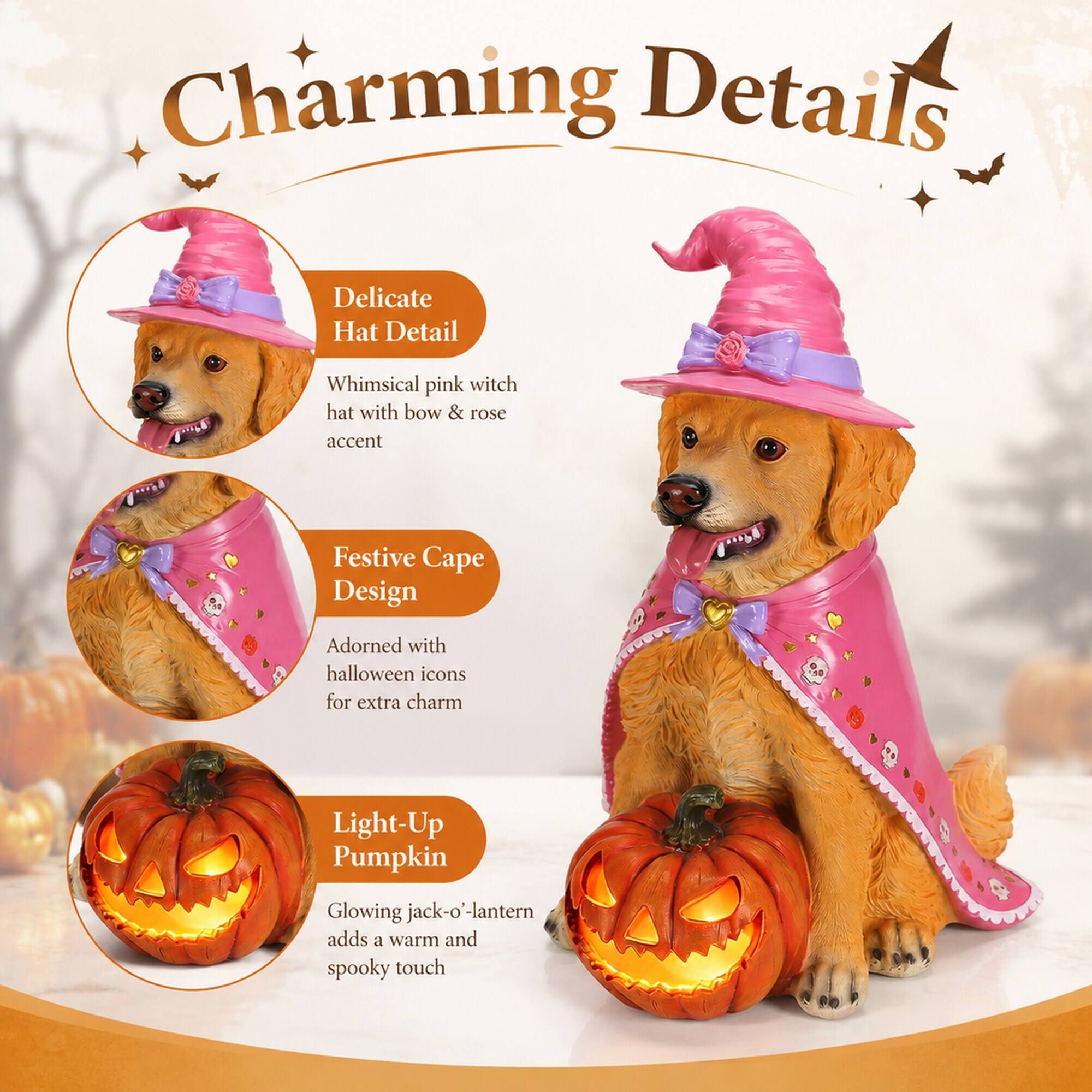 Charming Details

Delicate Hat Detail
Whimsical pink witch hat with bow & rose accent

Festive Cape Design
Adorned with Halloween icons for extra charm

Light-Up Pumpkin
Glowing jack-o'-lantern adds a warm and spooky touch