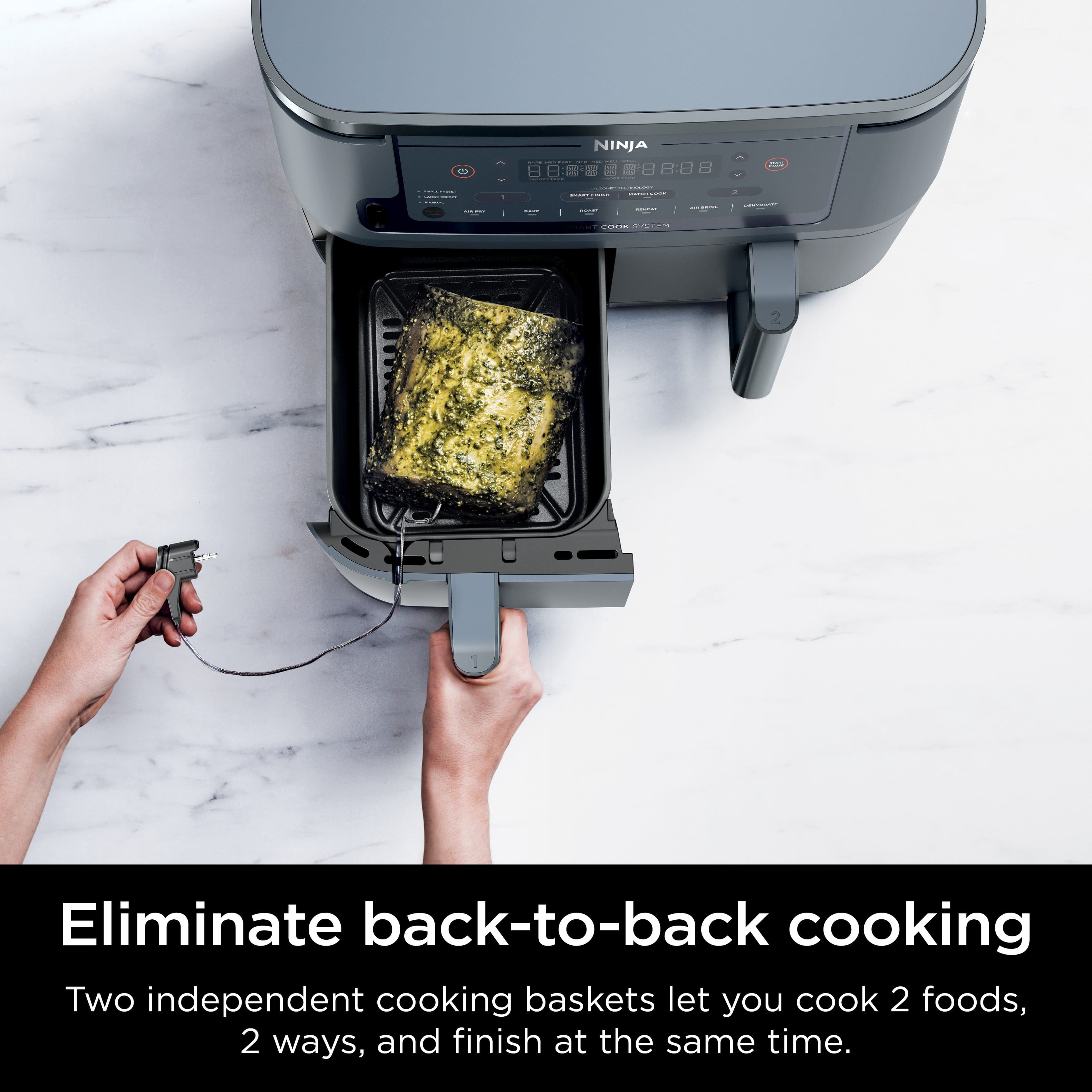 Ninja - Eliminate back-to-back cooking. Two independent cooking baskets let you cook 2 foods, 2 ways, and finish at the same time.