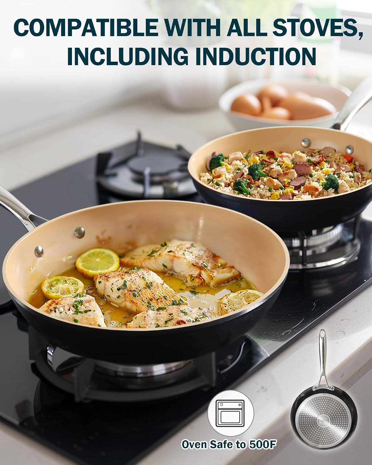 COMPATIBLE WITH ALL STOVES, INCLUDING INDUCTION

Oven Safe to 500F