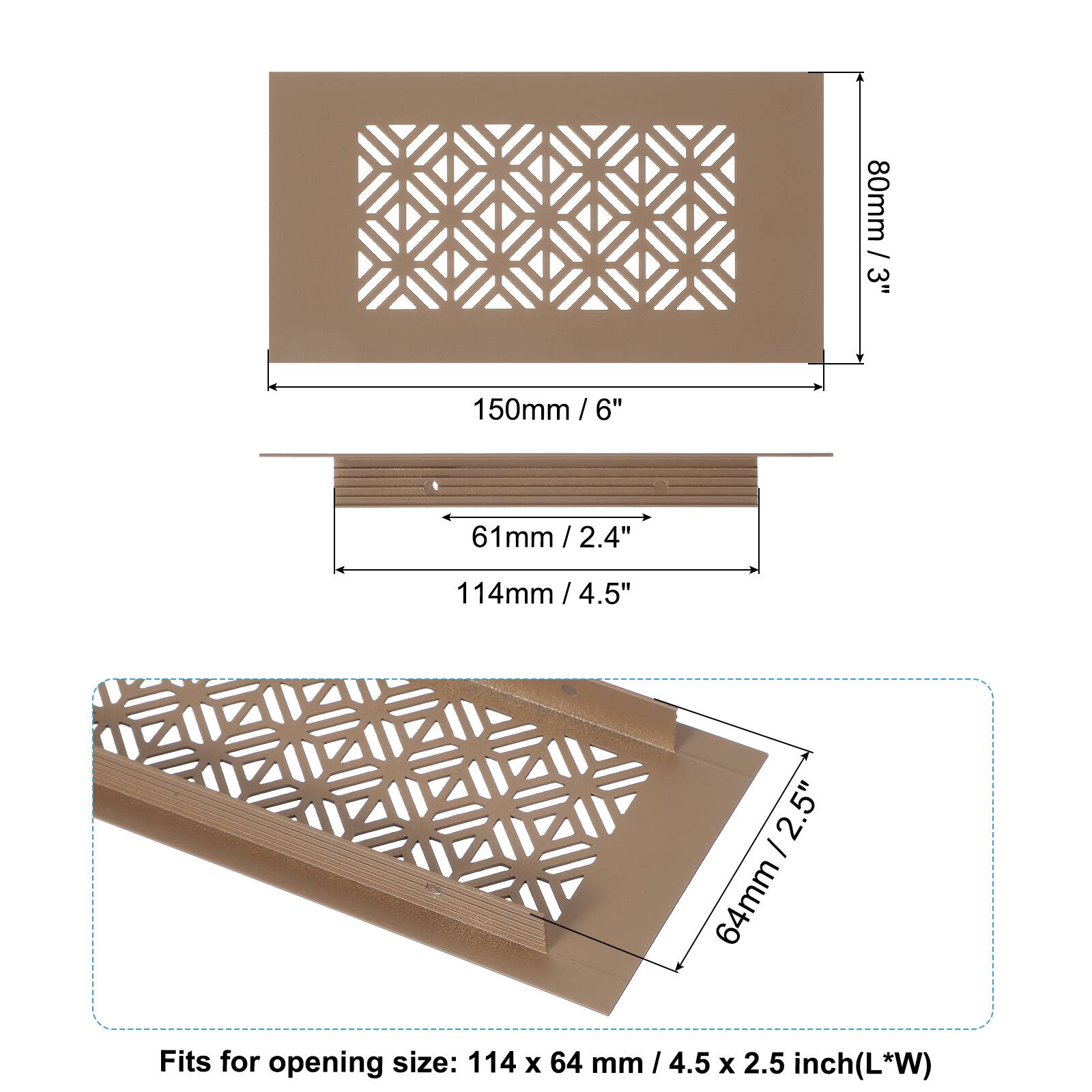 80mm / 3"  
150mm / 6"  
61mm / 2.4"  
114mm / 4.5"  
64mm / 2.5"  

Fits for opening size: 114 x 64 mm / 4.5 x 2.5 inch (L*W)