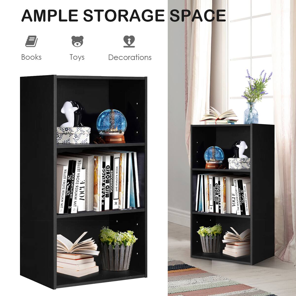 AMPLE STORAGE SPACE

Books  
Toys  
Decorations
