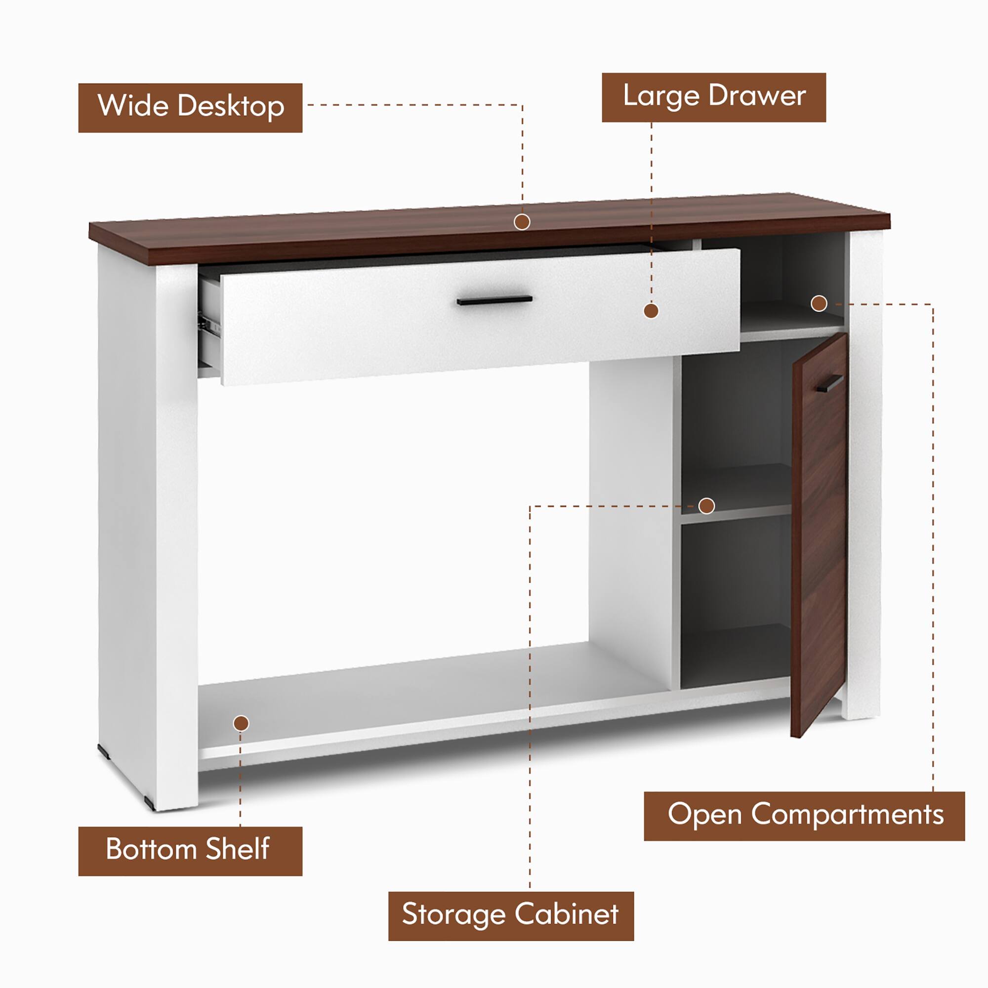 - Wide Desktop
- Large Drawer
- Bottom Shelf
- Storage Cabinet
- Open Compartments
