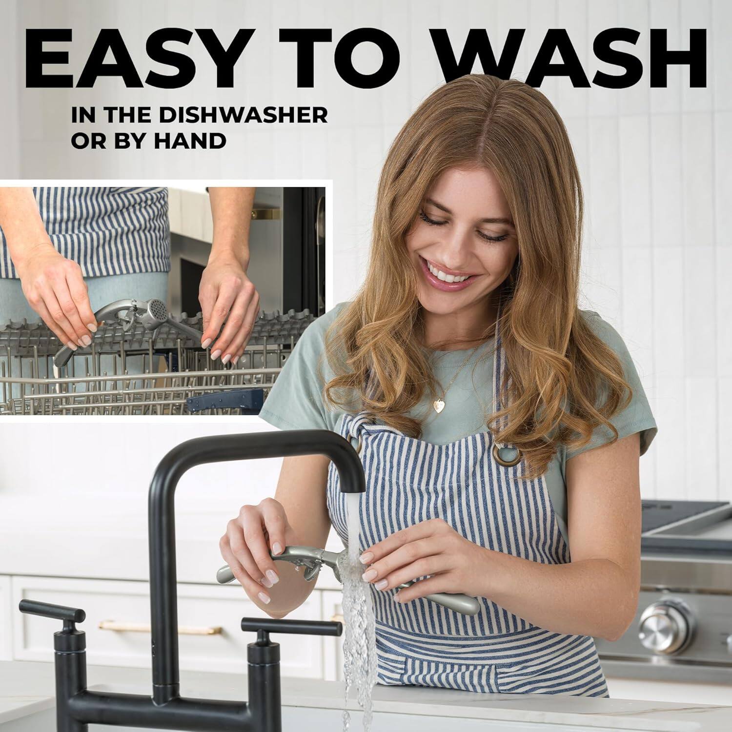 EASY TO WASH  
IN THE DISHWASHER OR BY HAND
