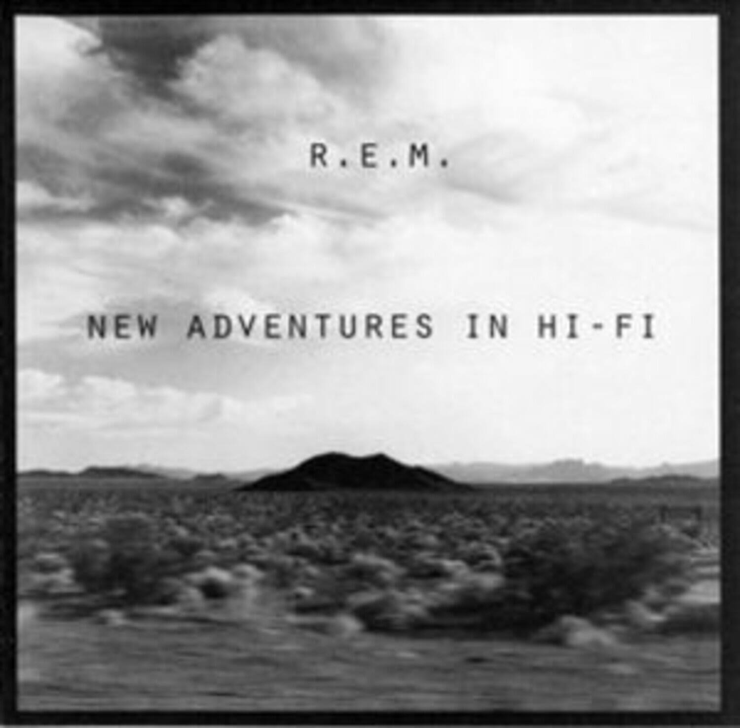 R.E.M.  
NEW ADVENTURES IN HI-FI