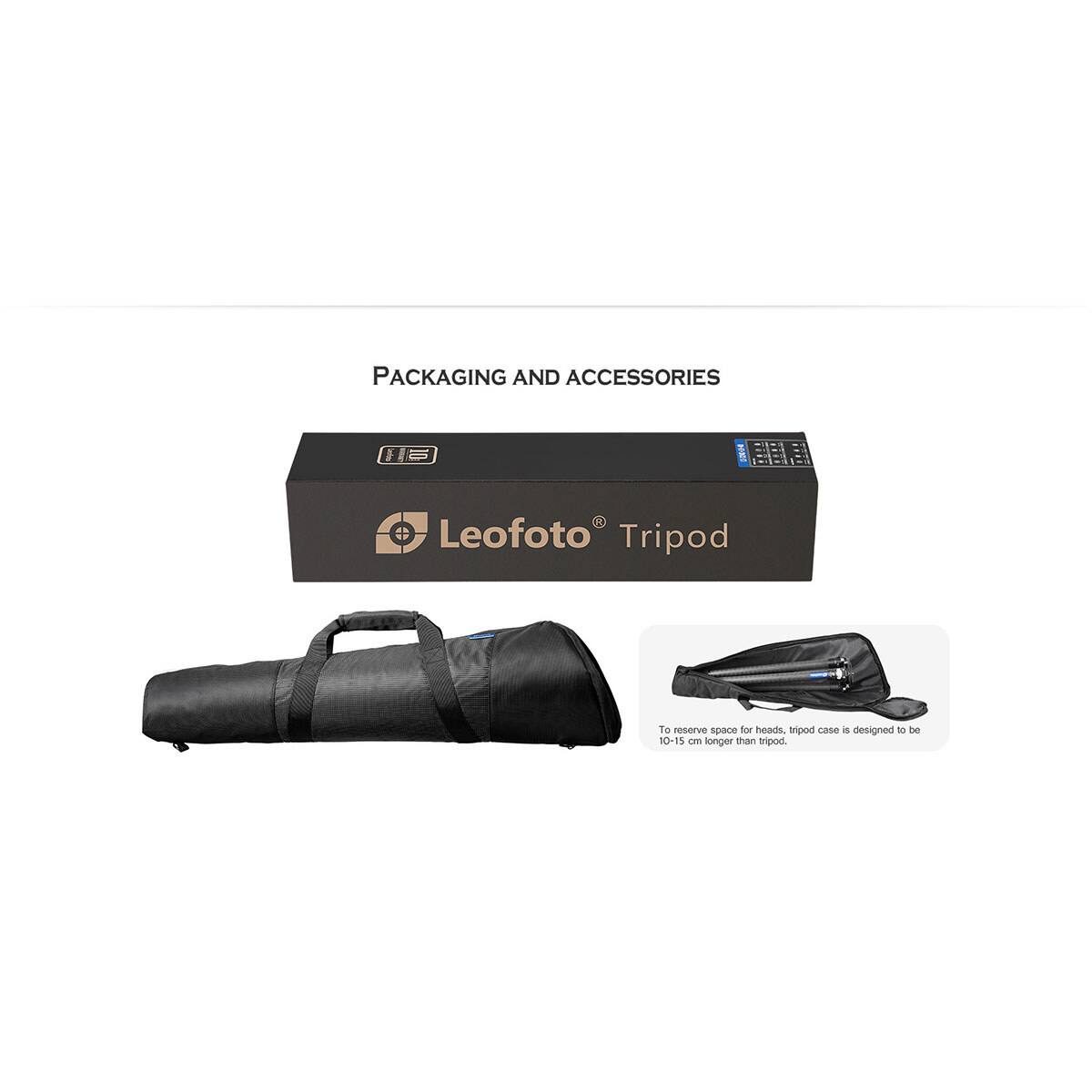 PACKAGING AND ACCESSORIES

Leofoto Tripod

To reserve space for heads, tripod case is designed to be 10-15 cm longer than tripod.