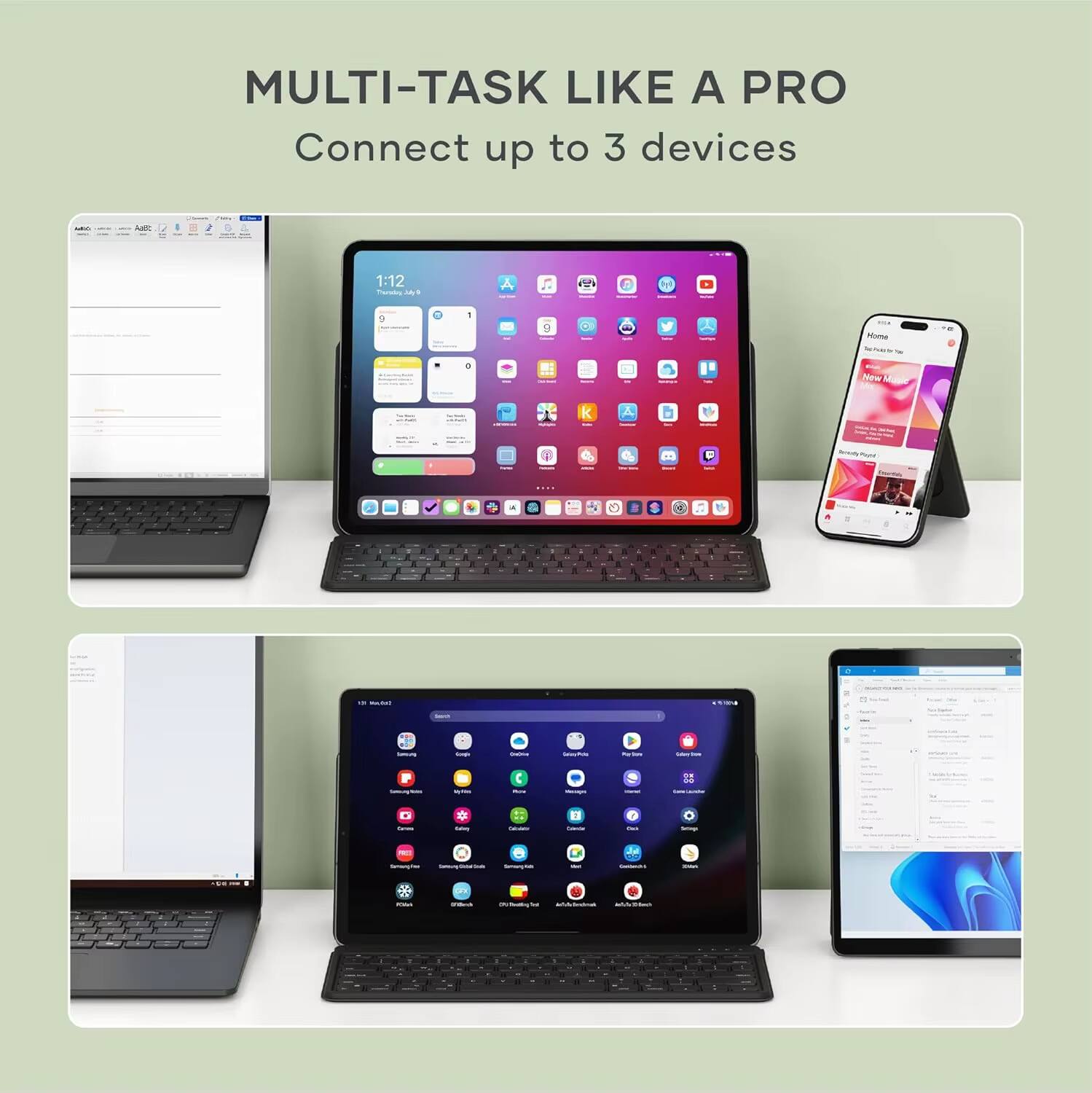 MULTI-TASK LIKE A PRO  
Connect up to 3 devices