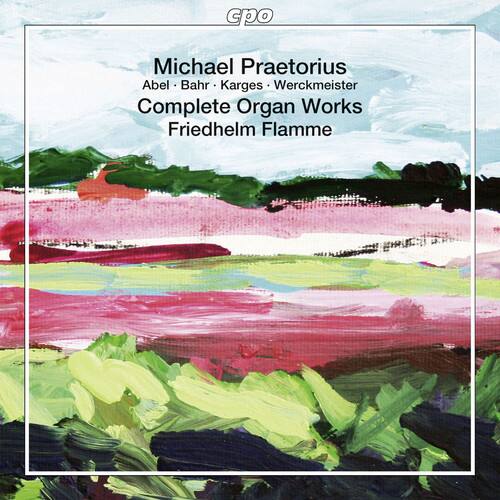 Praetorius / Abel / Bahr / Hasse / Flamme - Comp Organ Works   - SUPER-AUDIO CD [Super Audio CD (SACD)]