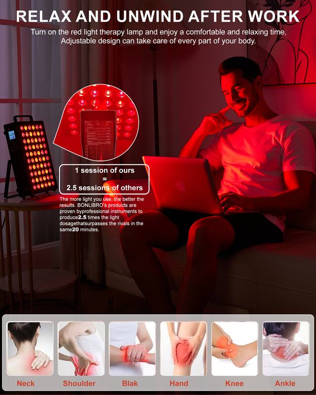 RELAX AND UNWIND AFTER WORK

Turn on the red light therapy lamp and enjoy a comfortable and relaxing time. Adjustable design can take care of every part of your body.

1 session of ours = 2.5 sessions of others

The more light you use, the better the results. BONLIBRO's products are proven by professional instruments to produce 2.5 times the light dosage that surpasses the rivals in the same 20 minutes.

Neck
Shoulder
Blak
Hand
Knee
Ankle