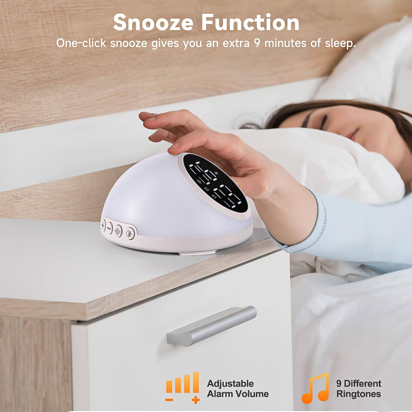 Snooze Function  
One-click snooze gives you an extra 9 minutes of sleep.  

OEG Adjustable Alarm Volume + 9 Different Ringtones