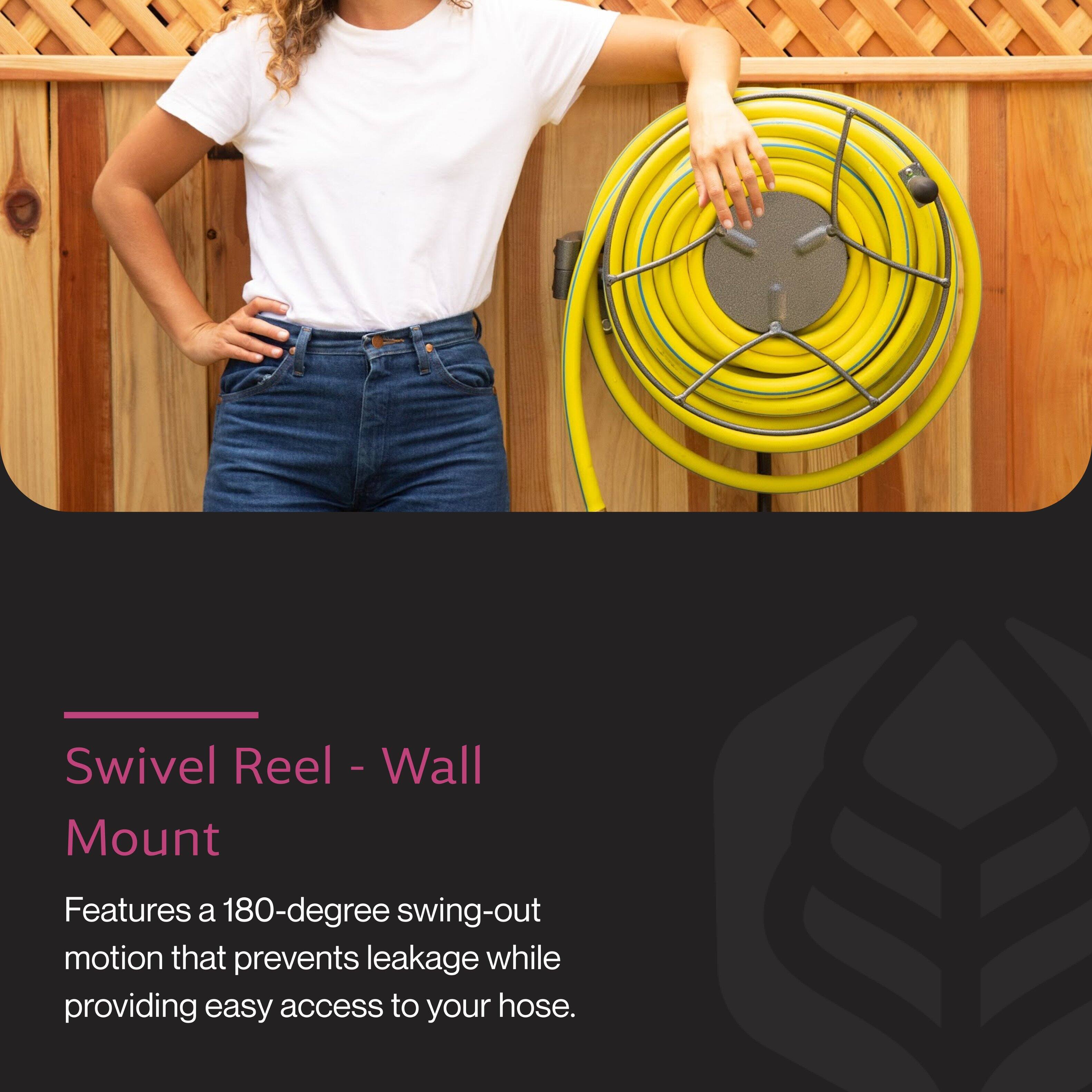 Swivel Reel - Wall Mount  
Features a 180-degree swing-out motion that prevents leakage while providing easy access to your hose.