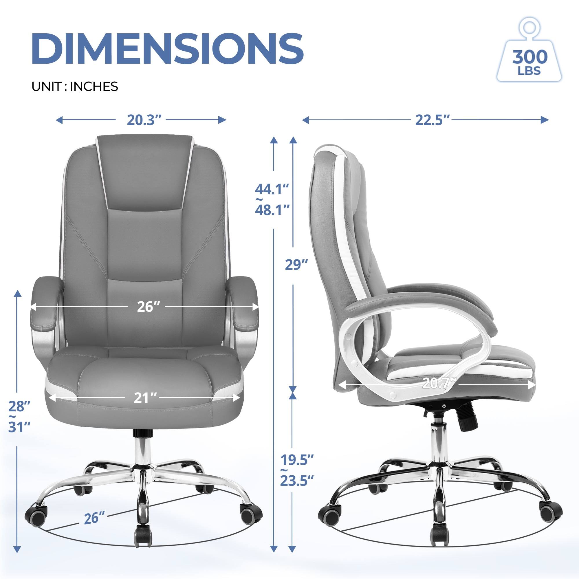 DIMENSIONS  
UNIT: INCHES  

- Width: 20.3"  
- Depth: 22.5"  
- Height: 44.1"  
- Seat Height: 29"  
- Back Height: 48.1"  
- Seat Depth: 26"  
- Seat Width: 21"  
- Armrest Height: 28"  
- Armrest Width: 31"  
- Base Diameter: 26"  
- Armrest Width (Side View): 20.7"  
- Armrest Height (Side View): 19.5"  
- Base Height: 23.5"  

Weight Capacity: 300 LBS