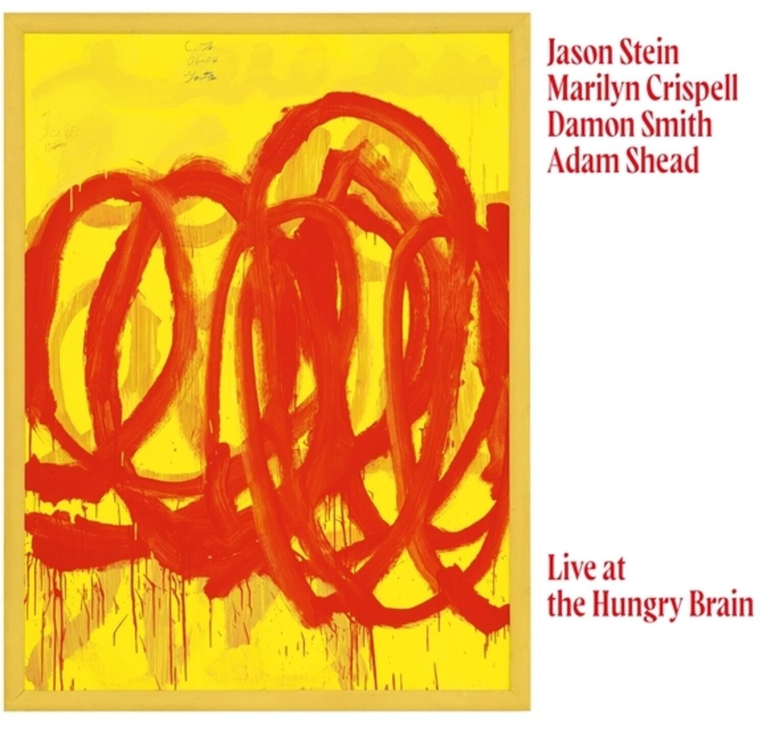 Crispell,Marilyn / Stein,Jason / Smith,Damon - Live At The Hungry Brain   - VINYL LP price history on PriceWatchPro