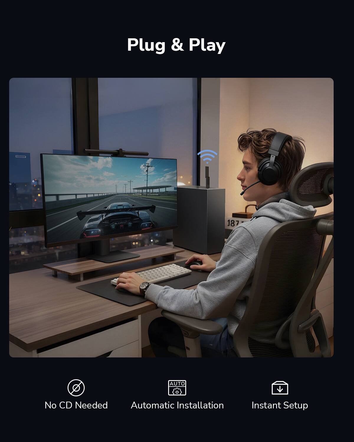 Plug & Play, No CD Needed, Automatic Installation, Instant Setup