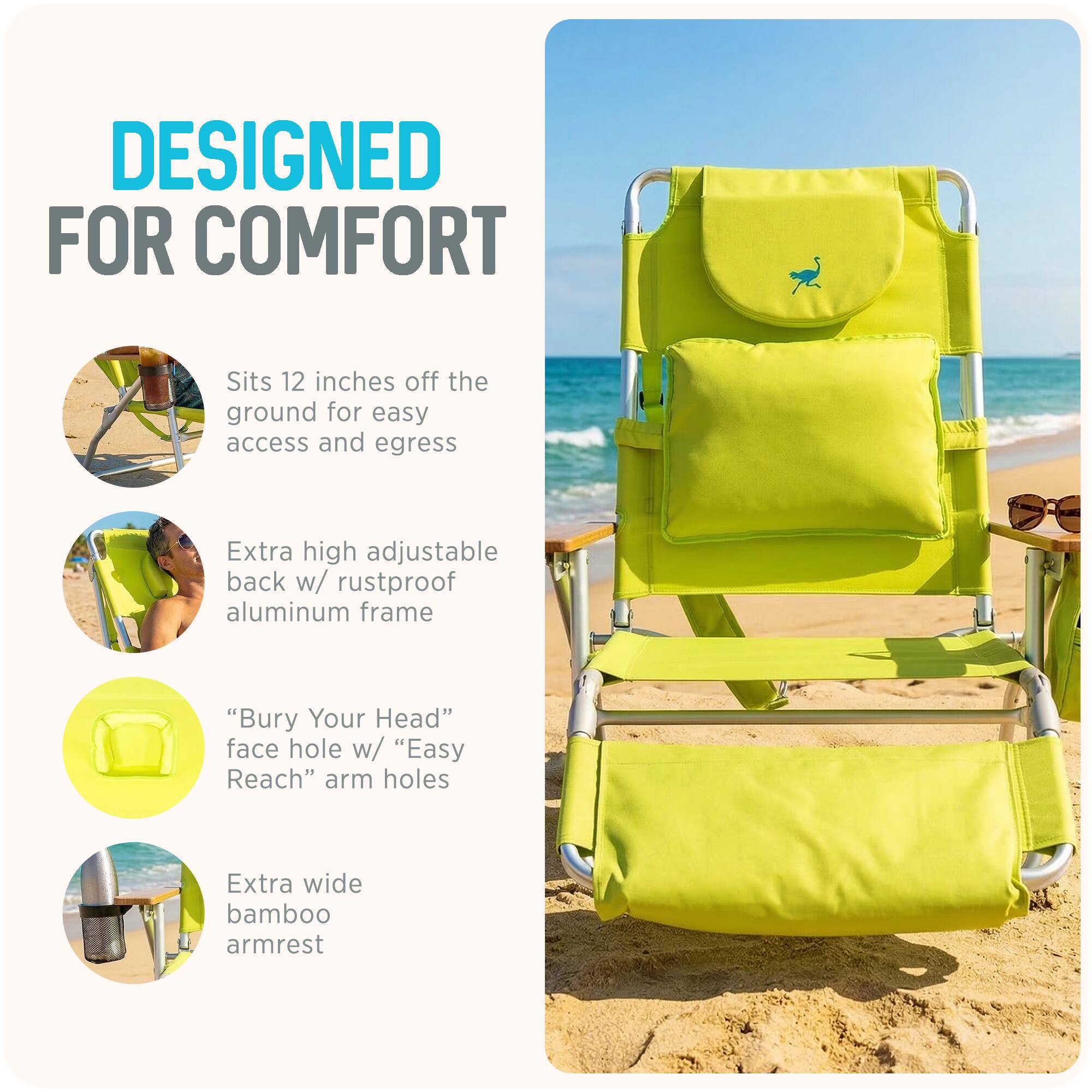 DESIGNED FOR COMFORT

- Sits 12 inches off the ground for easy access and egress
- Extra high adjustable back w/ rustproof aluminum frame
- "Bury Your Head" face hole w/ "Easy Reach" arm holes
- Extra wide bamboo armrest