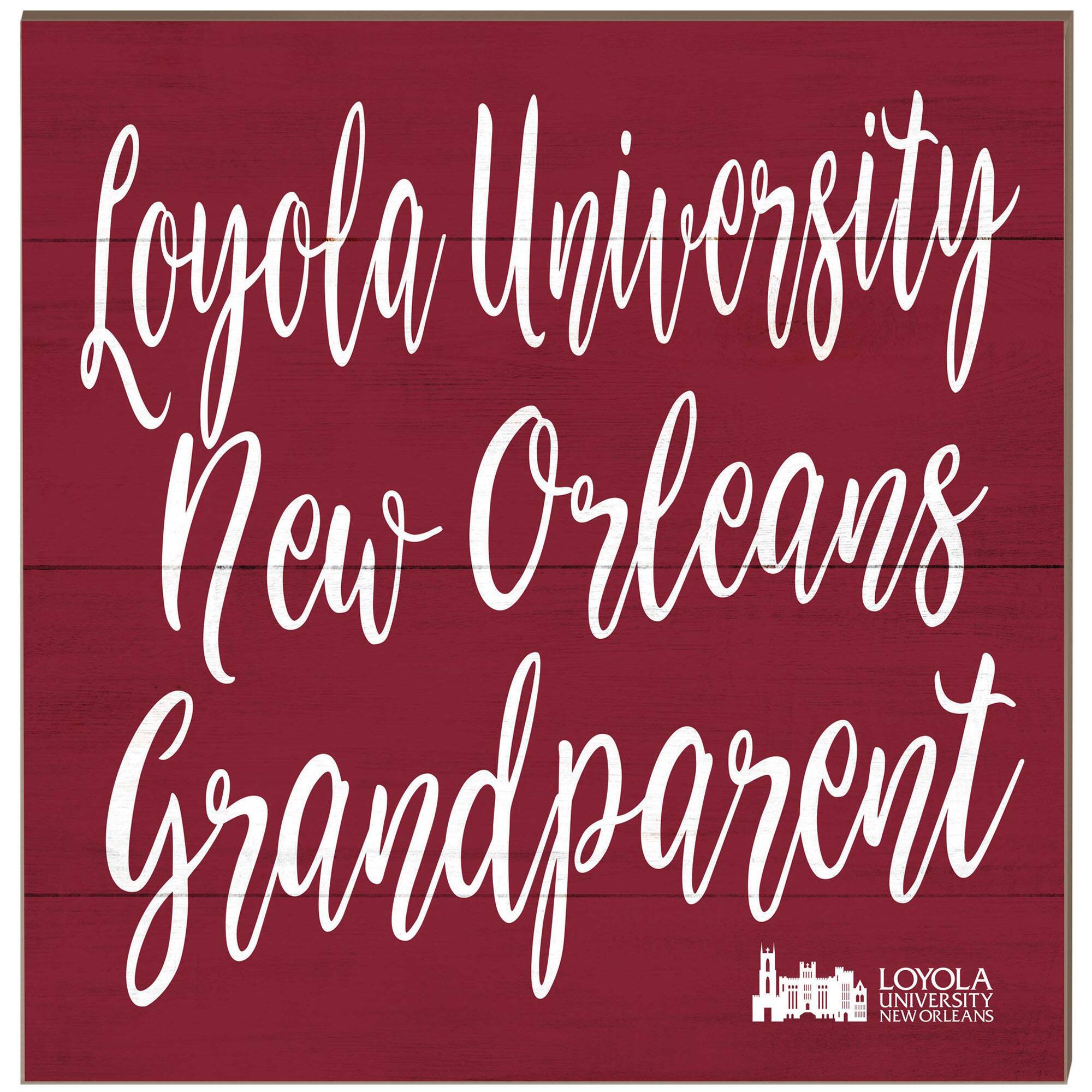 Loyola New Orleans Wolf Pack 10'' x 10'' Grandparent Plaque