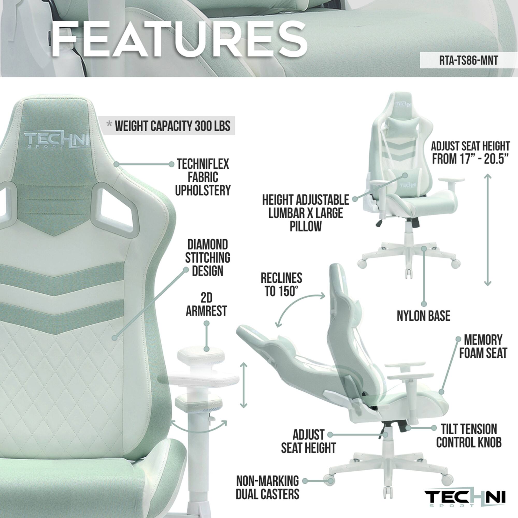 Sure, here is the corrected and grouped text from the image:

---

**FEATURES**

- **RTA-TS86-MNT**
- **WEIGHT CAPACITY 300 LBS**
- **TECHNIFLEX FABRIC UPHOLSTERY**
- **DIAMOND STITCHING DESIGN**
- **2D ARMREST**
- **HEIGHT ADJUSTABLE LUMBAR X LARGE PILLOW**
- **RECLINES TO 150°**
- **ADJUST SEAT HEIGHT FROM 17" - 20.5"**
- **NYLON BASE**
- **MEMORY FOAM SEAT**
- **ADJUST SEAT HEIGHT**
- **TILT TENSION CONTROL KNOB**
- **NON-MARKING DUAL CASTERS**

---

This text is organized to reflect the features of the chair as shown in the image.