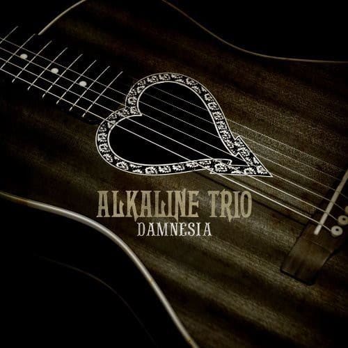 ALKALINE TRIO  
DAMNESIA
