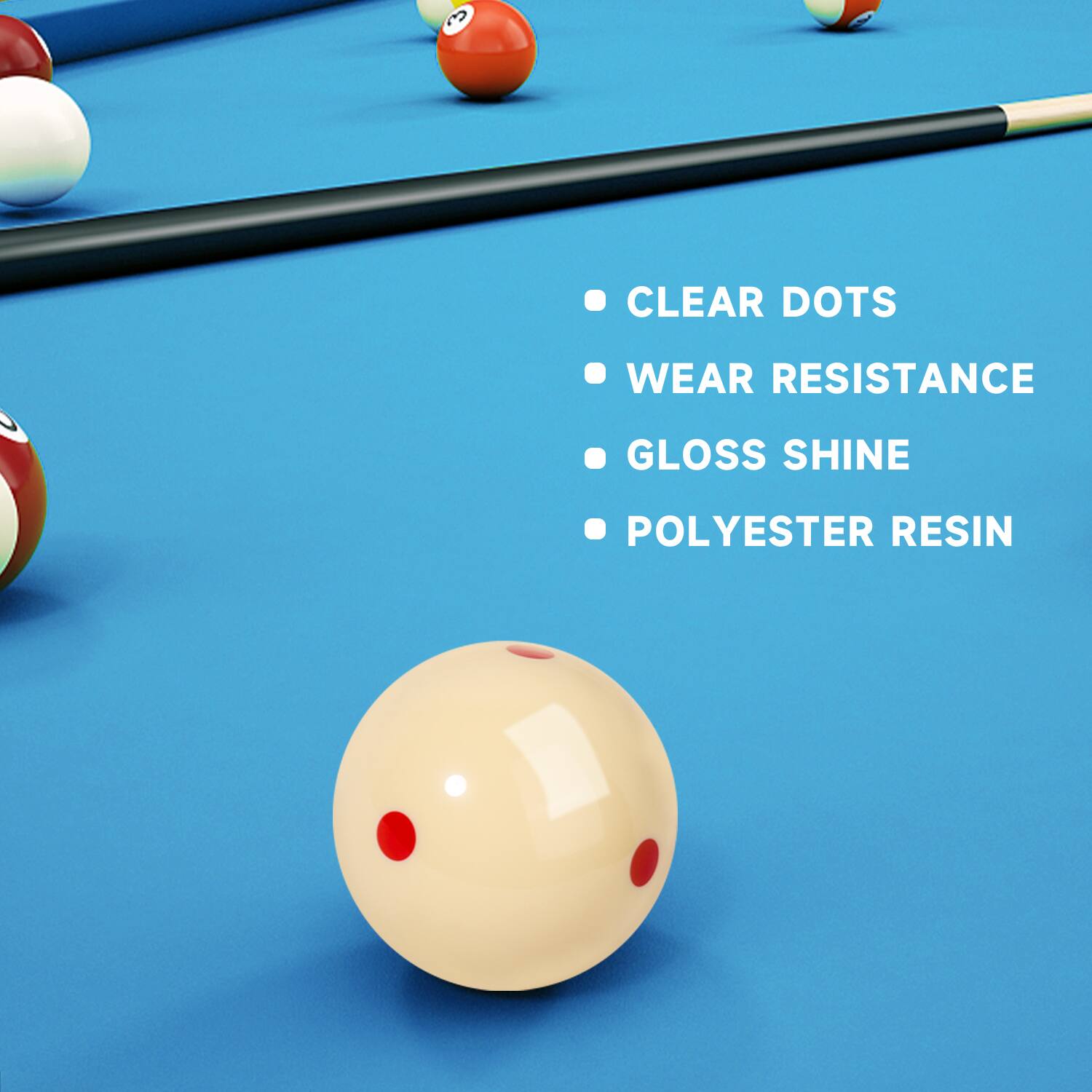 CLEAR DOTS
WEAR RESISTANCE
GLOSS SHINE
POLYESTER RESIN