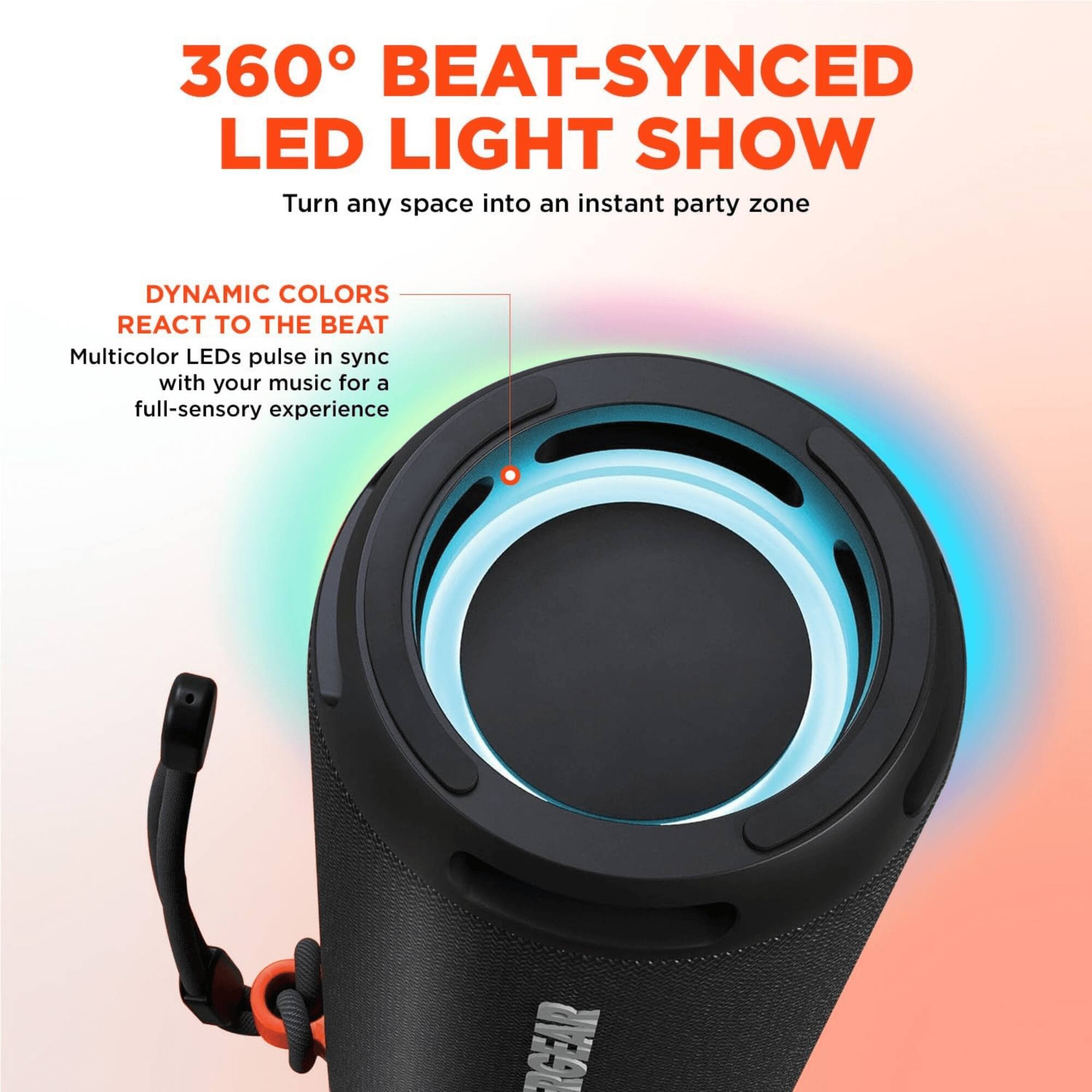 360° BEAT-SYNCD LED LIGHT SHOW  
Turn any space into an instant party zone  

DYNAMIC COLORS REACT TO THE BEAT  
Multicolor LEDs pulse in sync with your music for a full-sensory experience
