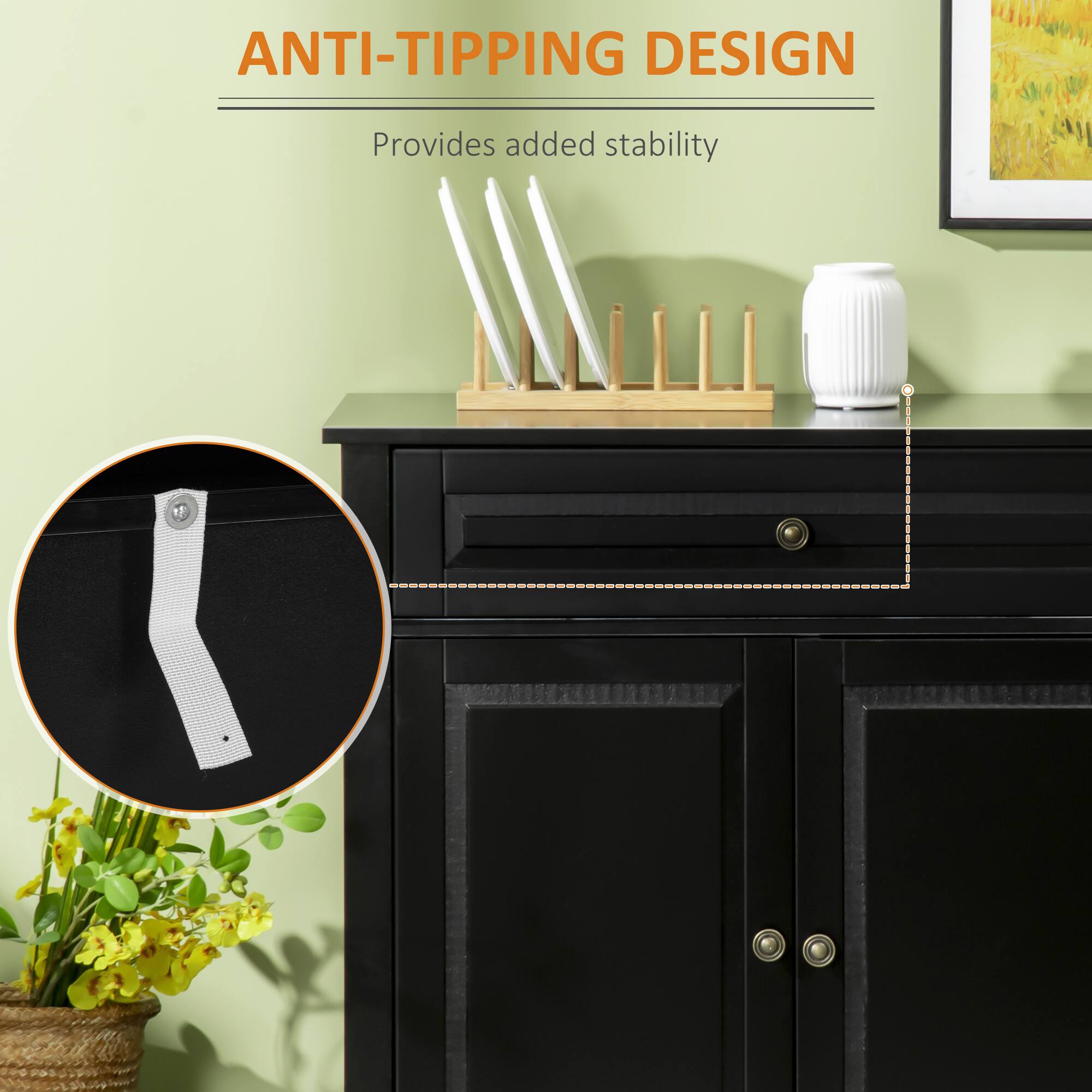 ANTI-TIPPING DESIGN
Provides added stability