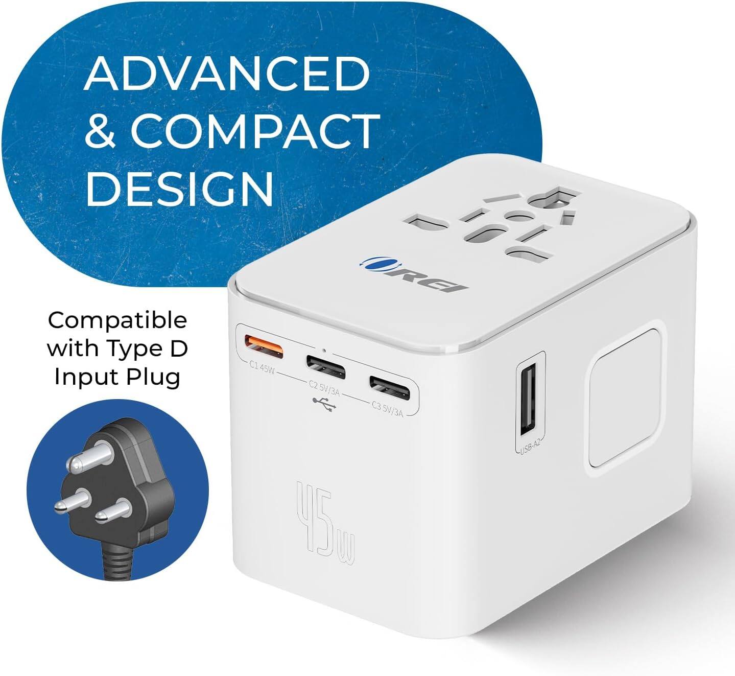 ADVANCED & COMPACT DESIGN
Compatible with Type D Input Plug
REI C1 45W C2 SV/3A C3 SV/3A T5 US8-4