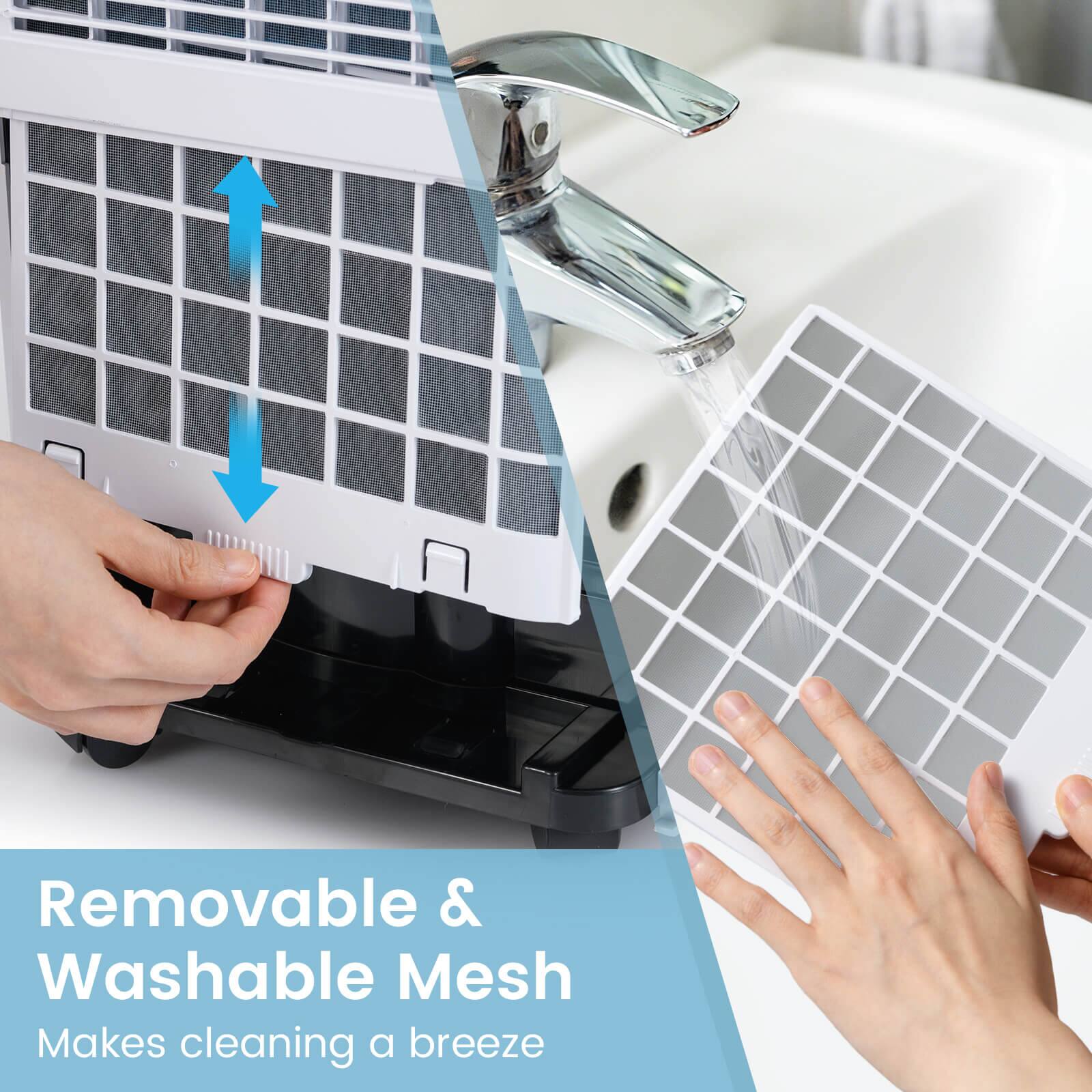 Removable & Washable Mesh  
Makes cleaning a breeze