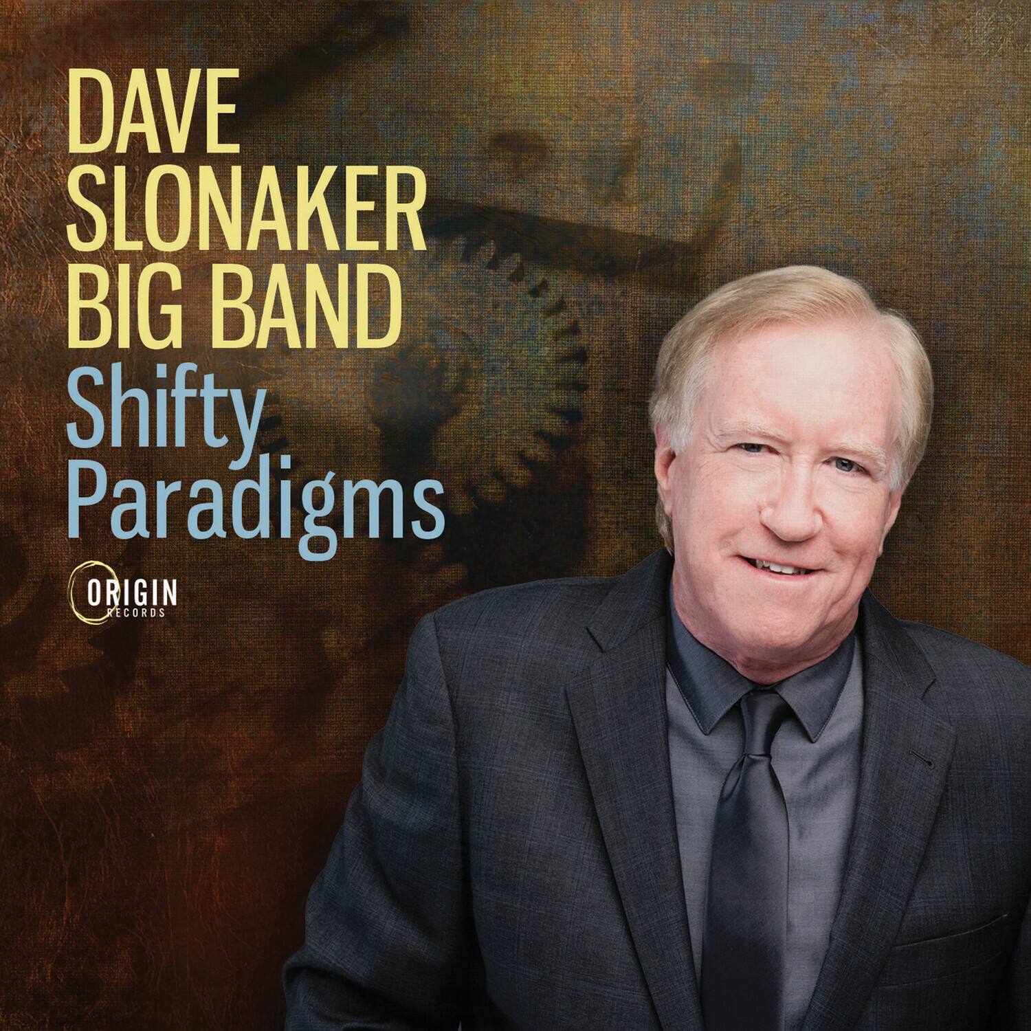 Dave Slonaker Big Band - Shifty Paradigms   - COMPACT DISCS [CD] price history on PriceWatchPro