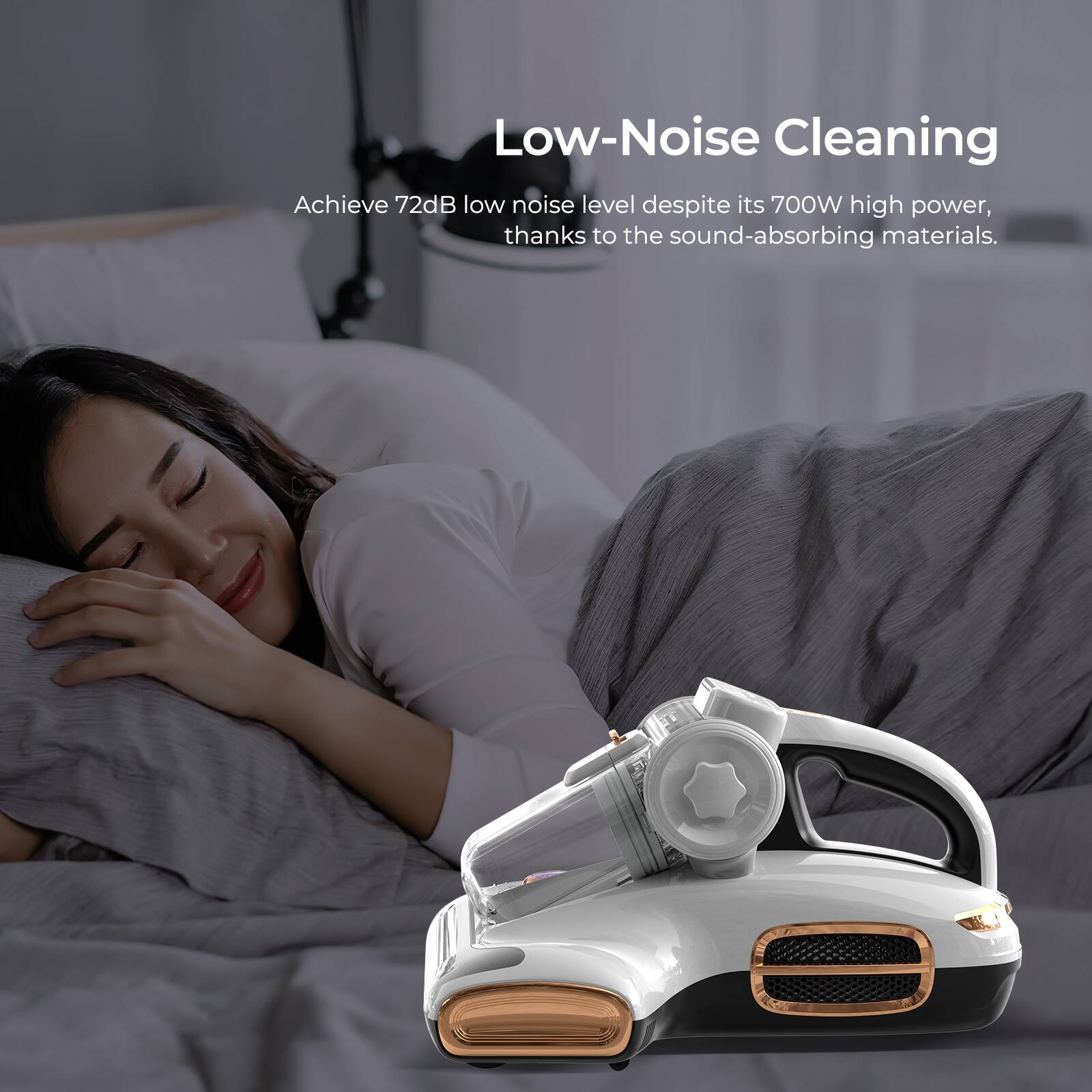 Low-Noise Cleaning: Achieve 72dB low noise level despite its 700W high power, thanks to the sound-absorbing materials.