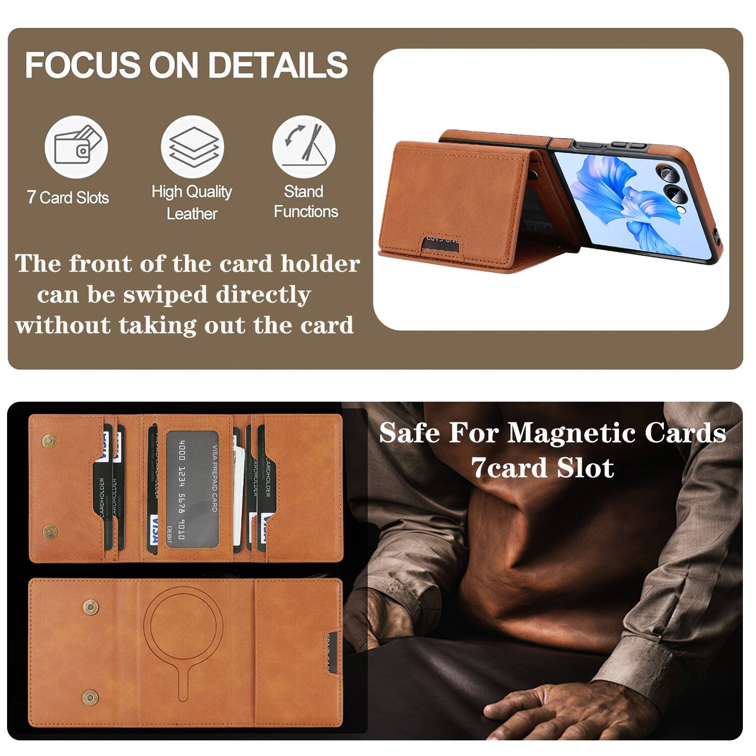 FOCUS ON DETAILS

7 Card Slots
High Quality Leather
Stand Functions

The front of the card holder can be swiped directly without taking out the card

CARDHOLDER AKSHOLOLA MCIA 8 N0DO hE2T 5678 D10L VISA PREPAID CARD ARUMULUER AKDHOLDER

Safe For Magnetic Cards
7 card Slot