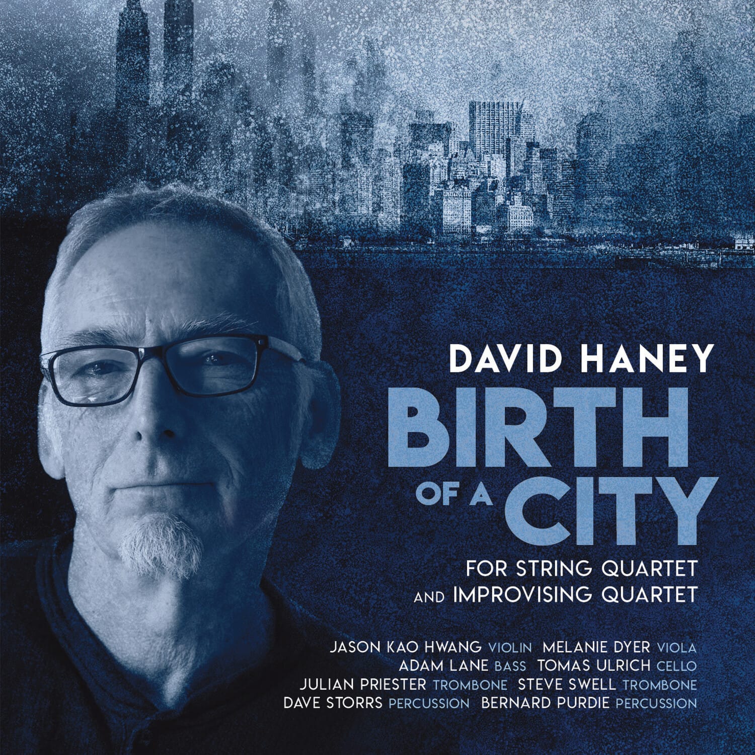 Haney / Hwang / Purdie - Birth of a City  - COMPACT DISCS