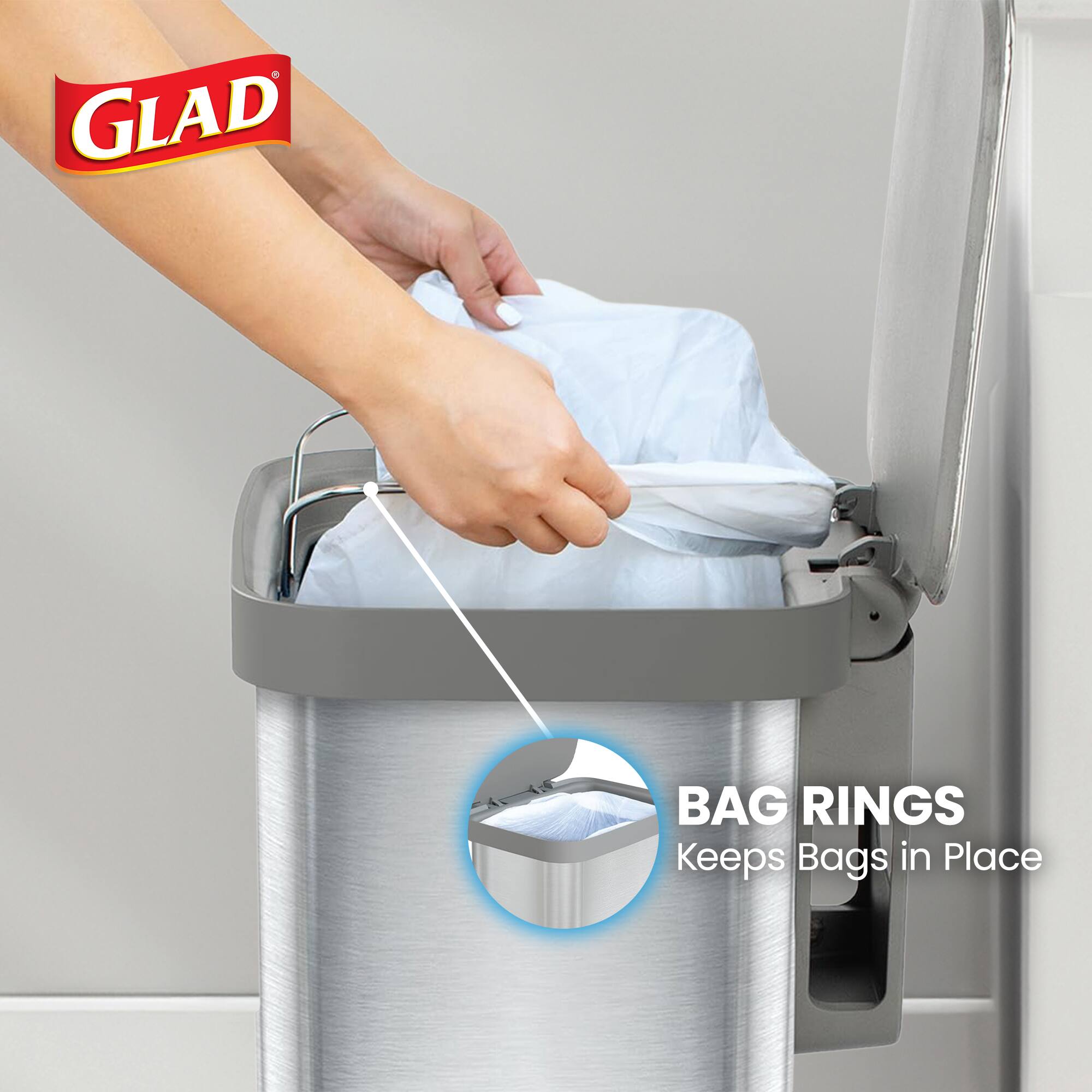 GLAD BAG RINGS  
Keeps Bags in Place