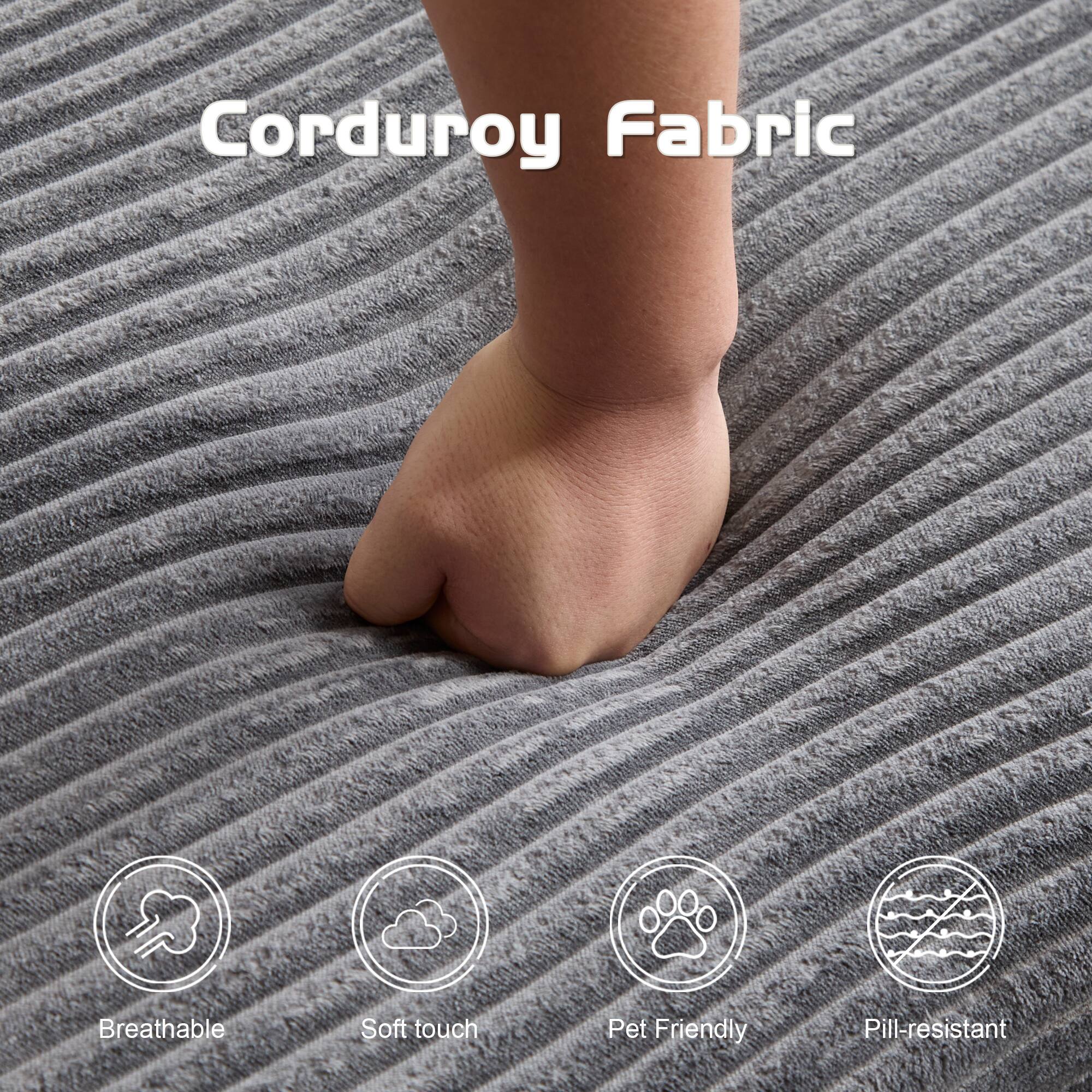 Corduroy Fabric

- Breathable
- Soft touch
- Pet Friendly
- Pill-resistant