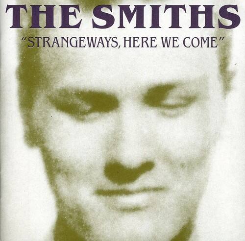 THE SMITHS  
"STRANGeways, HERE WE COME"