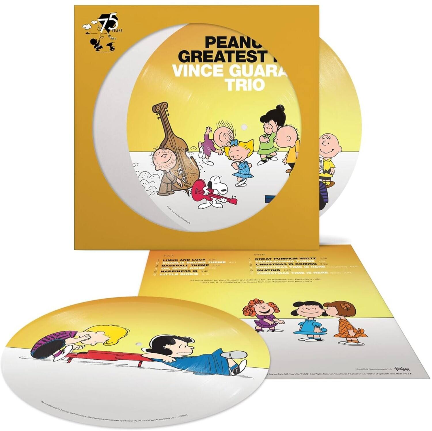 Sure, here is the corrected and grouped text from the image:

---

**Front Cover:**

- 75 YEARS
- PEANUTS GREATEST VINCE GUARA TRIO

**Back Cover:**

- SIDE A
  1. LINUS AND LUCY (SOFT BALL THEME) - 2:04
  2. HAPPINESS IS - 1:40

- SIDE B
  1. GREAT PUMPKIN WALTZ - 2:06
  2. CHRISTMAS IS COMING - 1:36
  3. SKATING - 1:40
  4. YOU'RE HERE - 2:42

- All music and lyrics by Vince Guaraldi
- Produced by Lee Mendelson
- Recorded at Fantasy Studios, Berkeley, CA
- Mastered at Fantasy Studios, Berkeley, CA
- Produced by Lee Mendelson
- Produced by Lee Mendelson
- Produced by Lee Mendelson
- Produced by Lee Mendelson
- Produced by Lee Mendelson
- Produced by Lee Mendelson
- Produced by Lee Mendelson
- Produced by Lee Mendelson
- Produced by Lee Mendelson
- Produced by