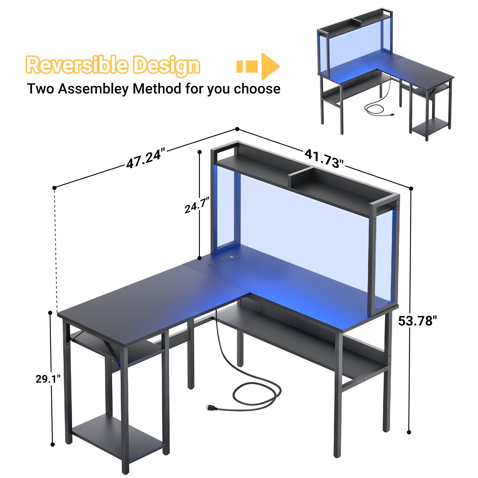 Reversible Design  
Two Assembly Method for you to choose  

47.24"  
41.73"  
24.7"  
53.78"  
29.1"