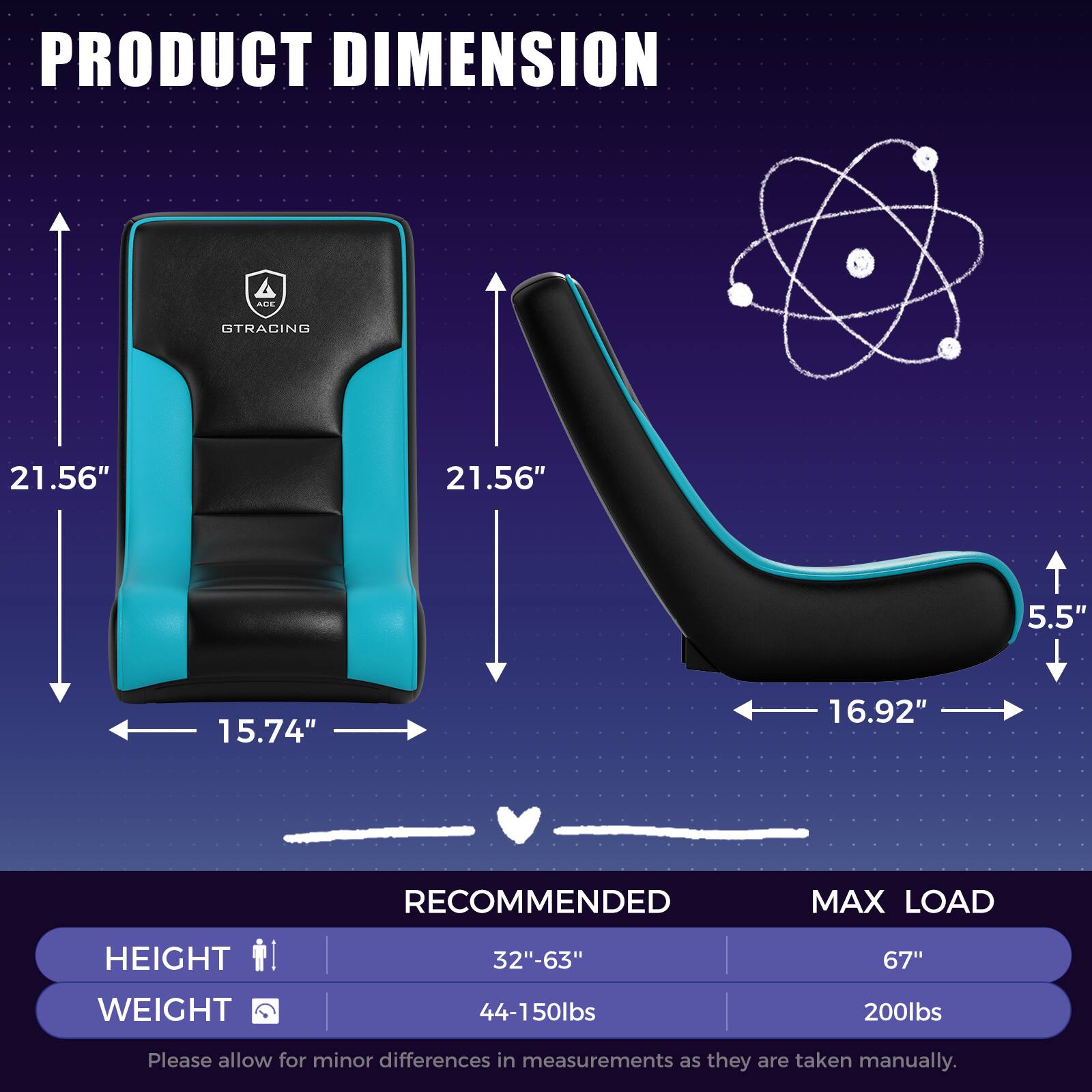 PRODUCT DIMENSION  
21.56" x 21.56" x 5.5" x 15.74" x 16.92"  

RECOMMENDED MAX LOAD  
HEIGHT: 32"-63"  
WEIGHT: 44-150lbs  

MAX LOAD  
HEIGHT: 67"  
WEIGHT: 200lbs  

Please allow for minor differences in measurements as they are taken manually.