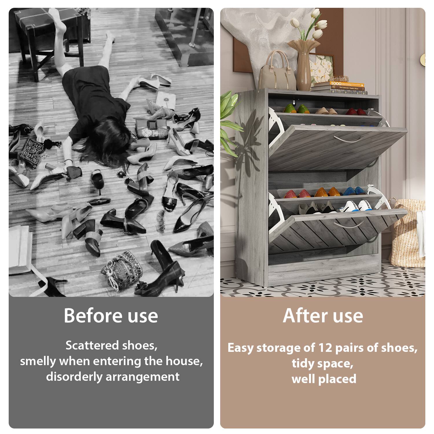 Before use: Scattered shoes, smelly when entering the house, disorderly arrangement

After use: Easy storage of 12 pairs of shoes, tidy space, well placed