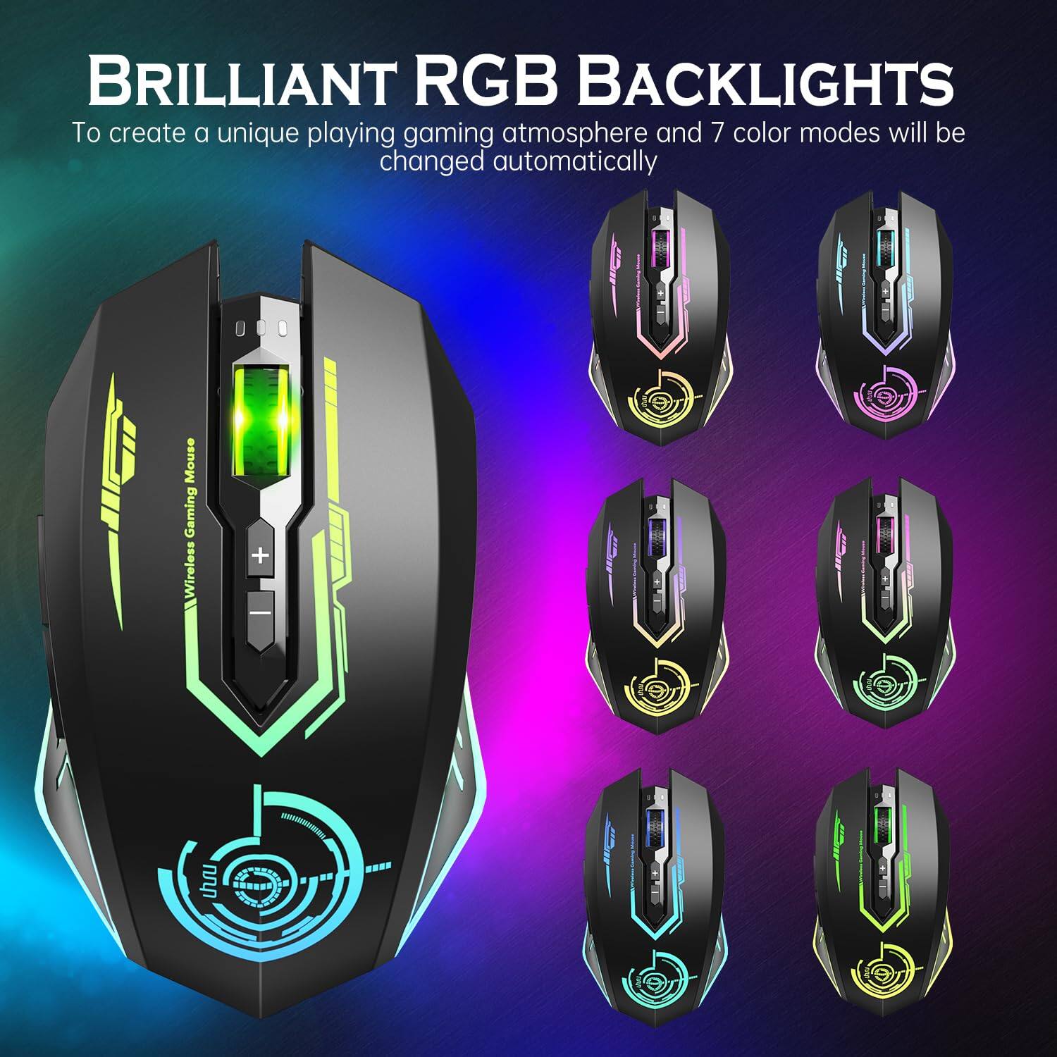 BRILLIANT RGB BACKLIGHTS  
To create a unique playing gaming atmosphere and 7 color modes will be changed automatically