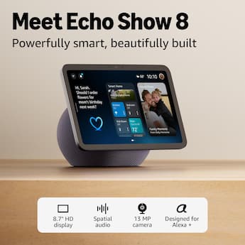 Amazon Echo Show 8 (newest model), Vibrant HD 8.7 Amazon Echo Show 8 (newest model), Vibrant HD 8.7