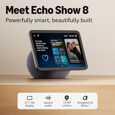 Amazon Echo Show 8 (newest model), Vibrant HD 8.7 Amazon Echo Show 8 (newest model), Vibrant HD 8.7